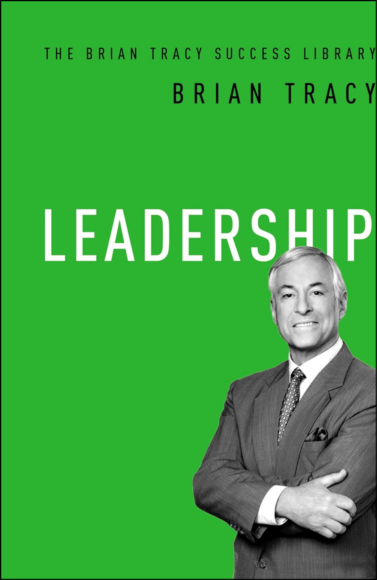 Leadership by Brian Tracy (Author)
