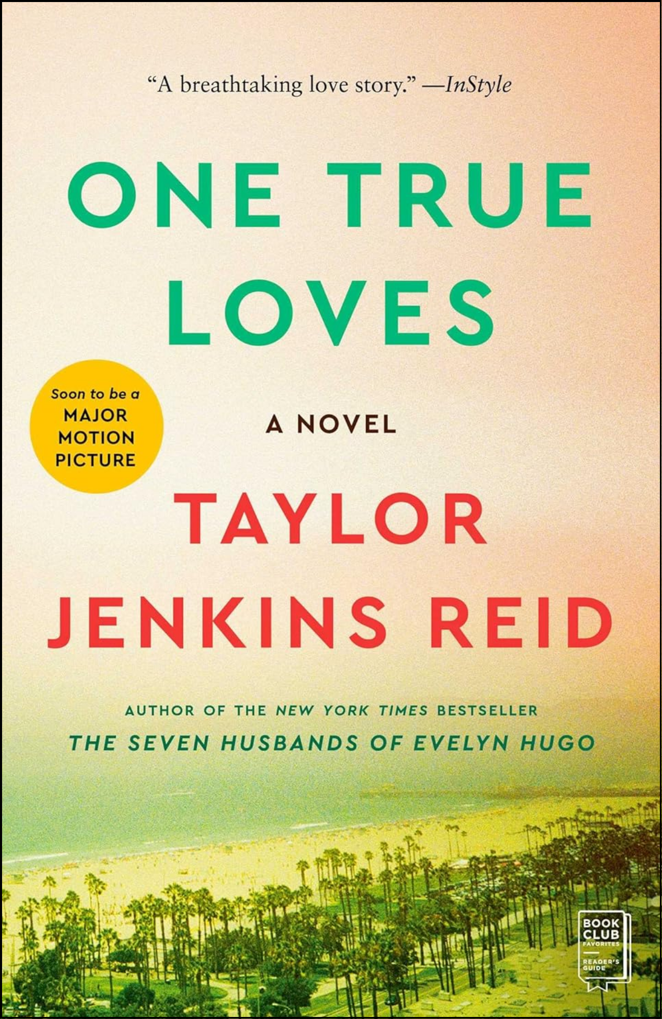 One True Loves Book by Taylor Jenkins Reid (Author)