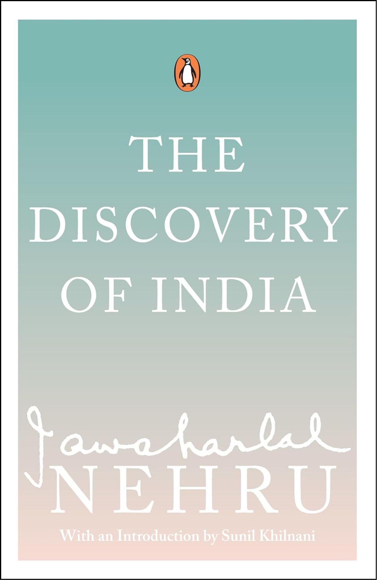 The Discovery of by Jawaharlal Nehru (Author)