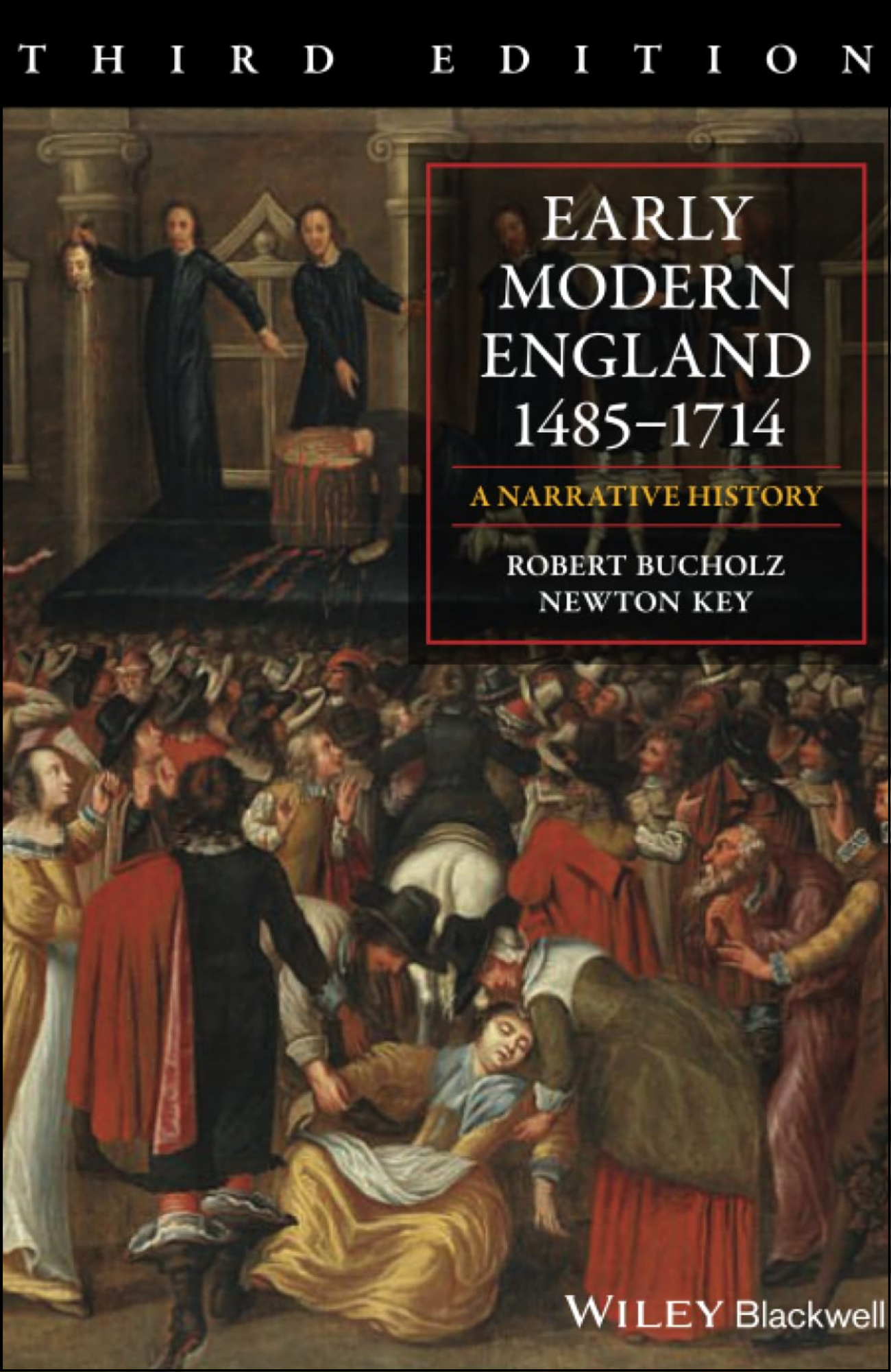 Early Modern England 1485-1714 by Robert Bucholz (Author)
