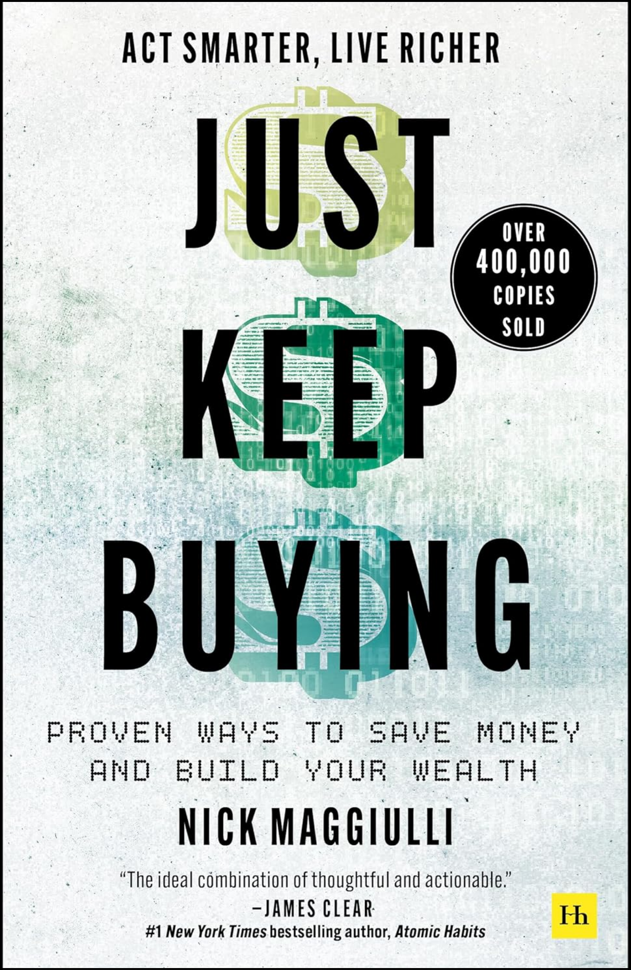 Just Keep Buying Book by Nick Maggiulli (Author)