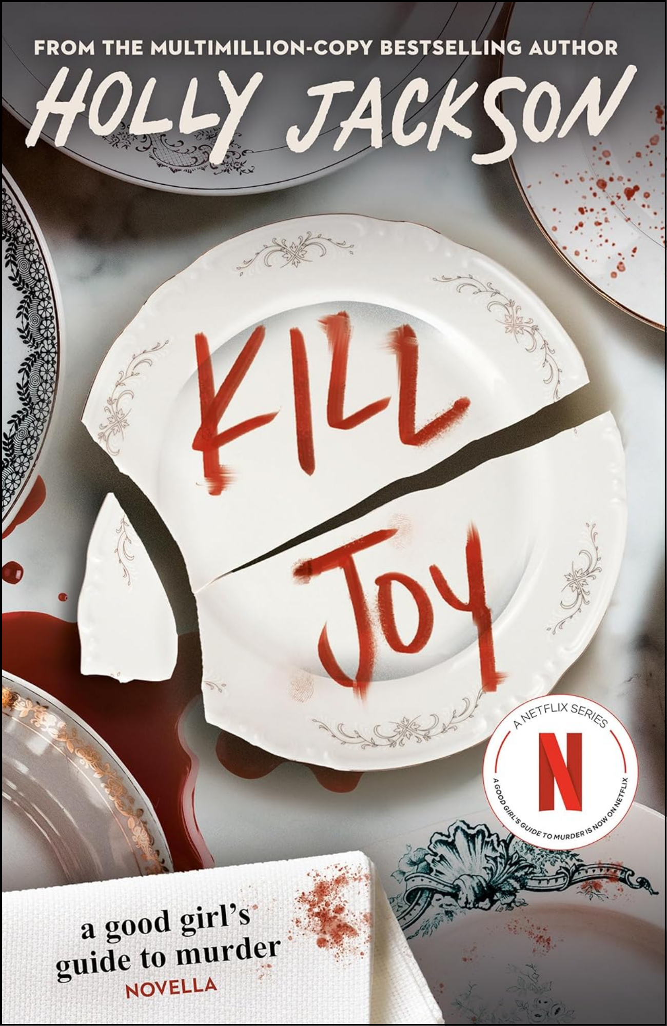 Kill Joy: A Good Girl's Guide to Murder Novella by Holly Jackson (Author)