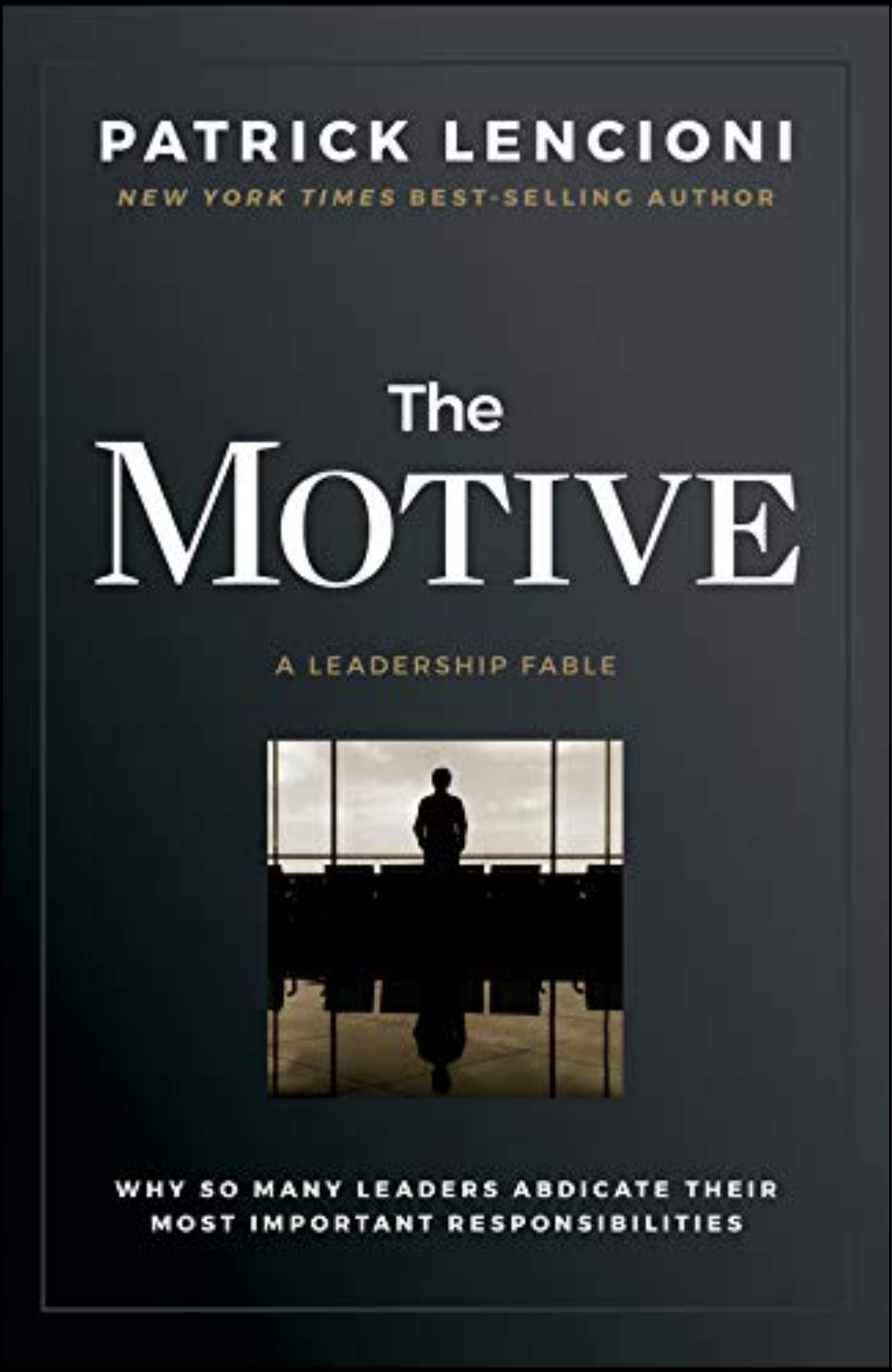 The Motive by Patrick M. Lencioni (Author)
