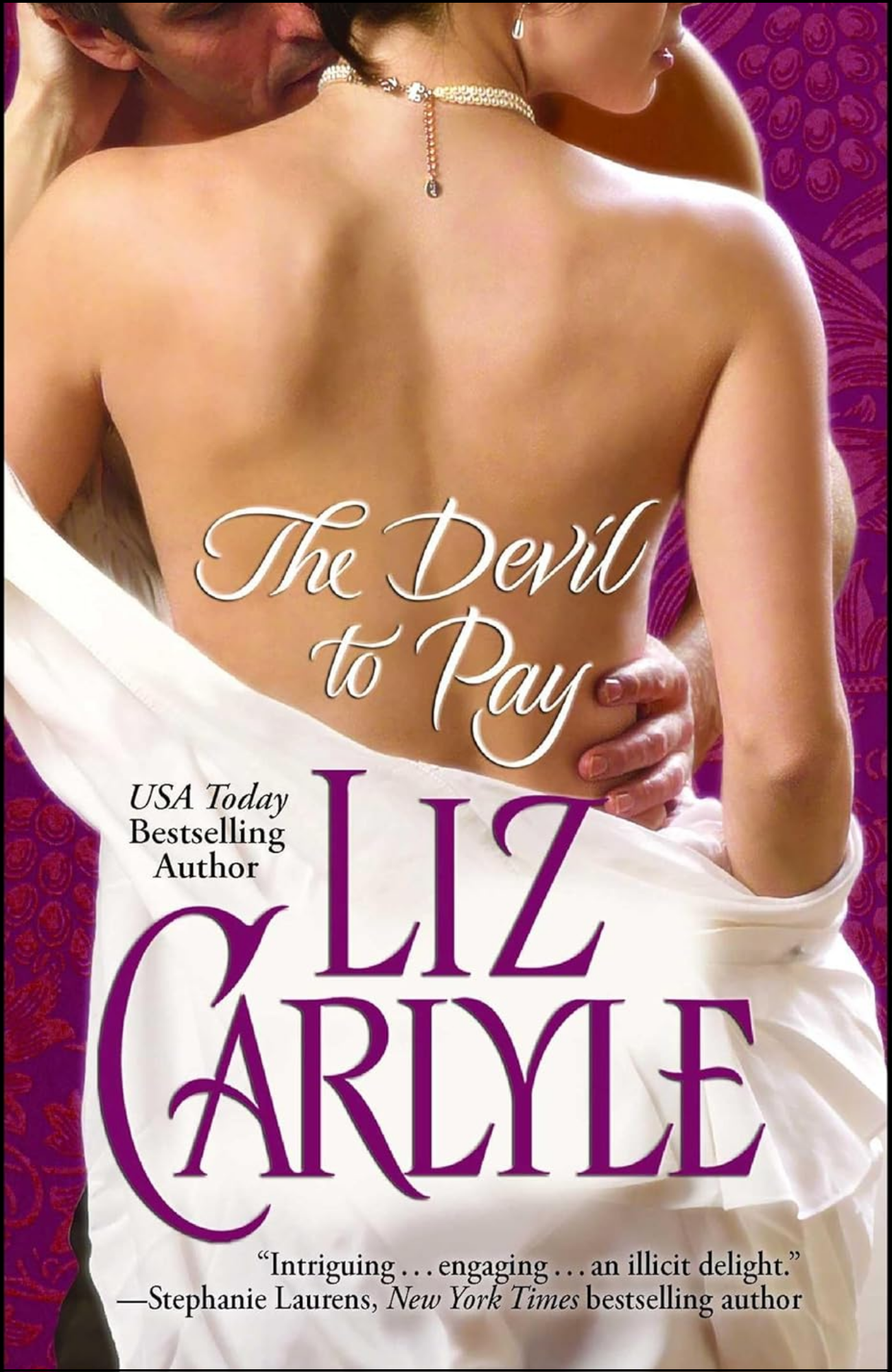 The Devil to Pay by Liz Carlyle (Author)