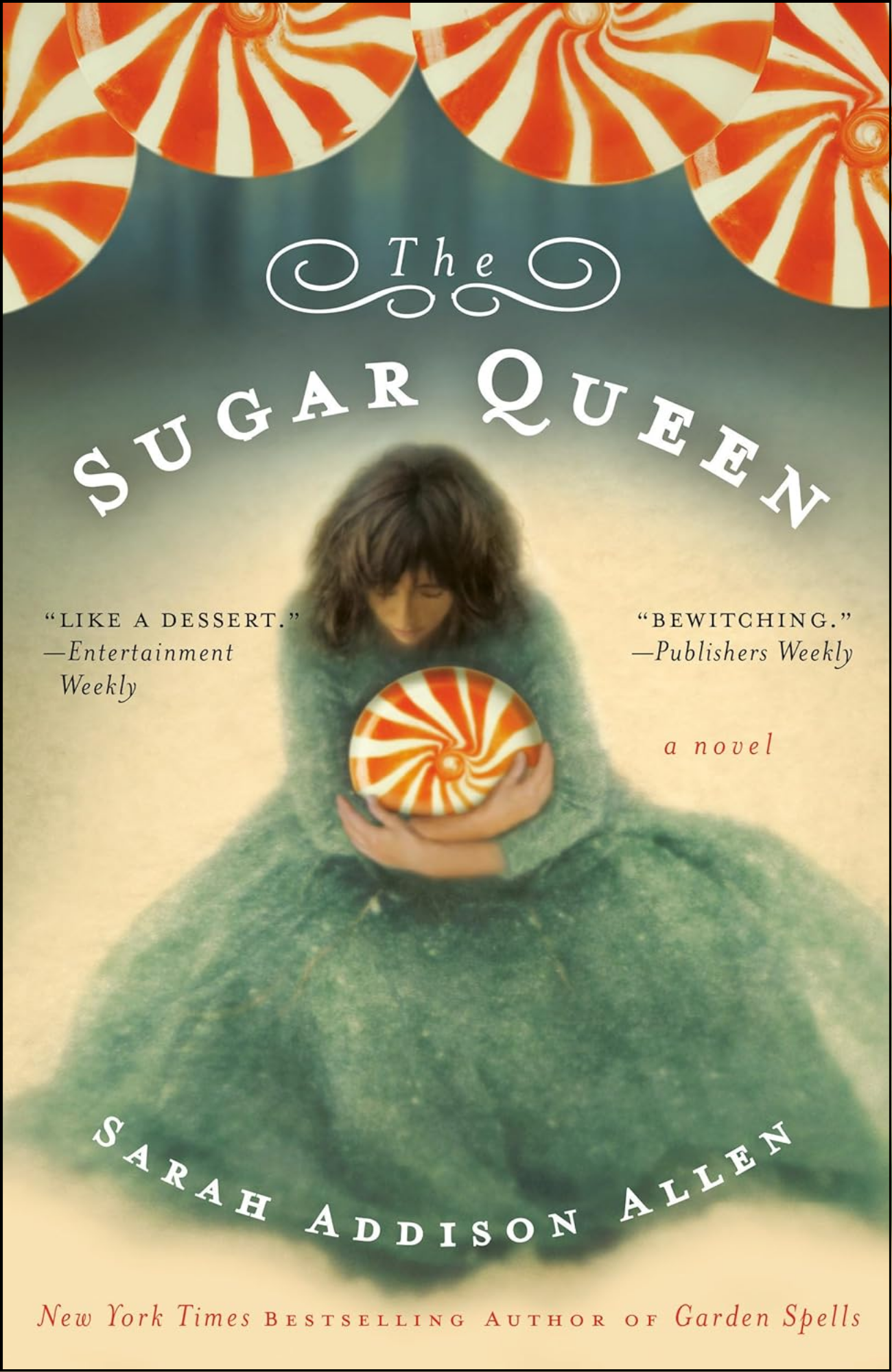 The Sugar Queen by Sarah Addison Allen (Author)