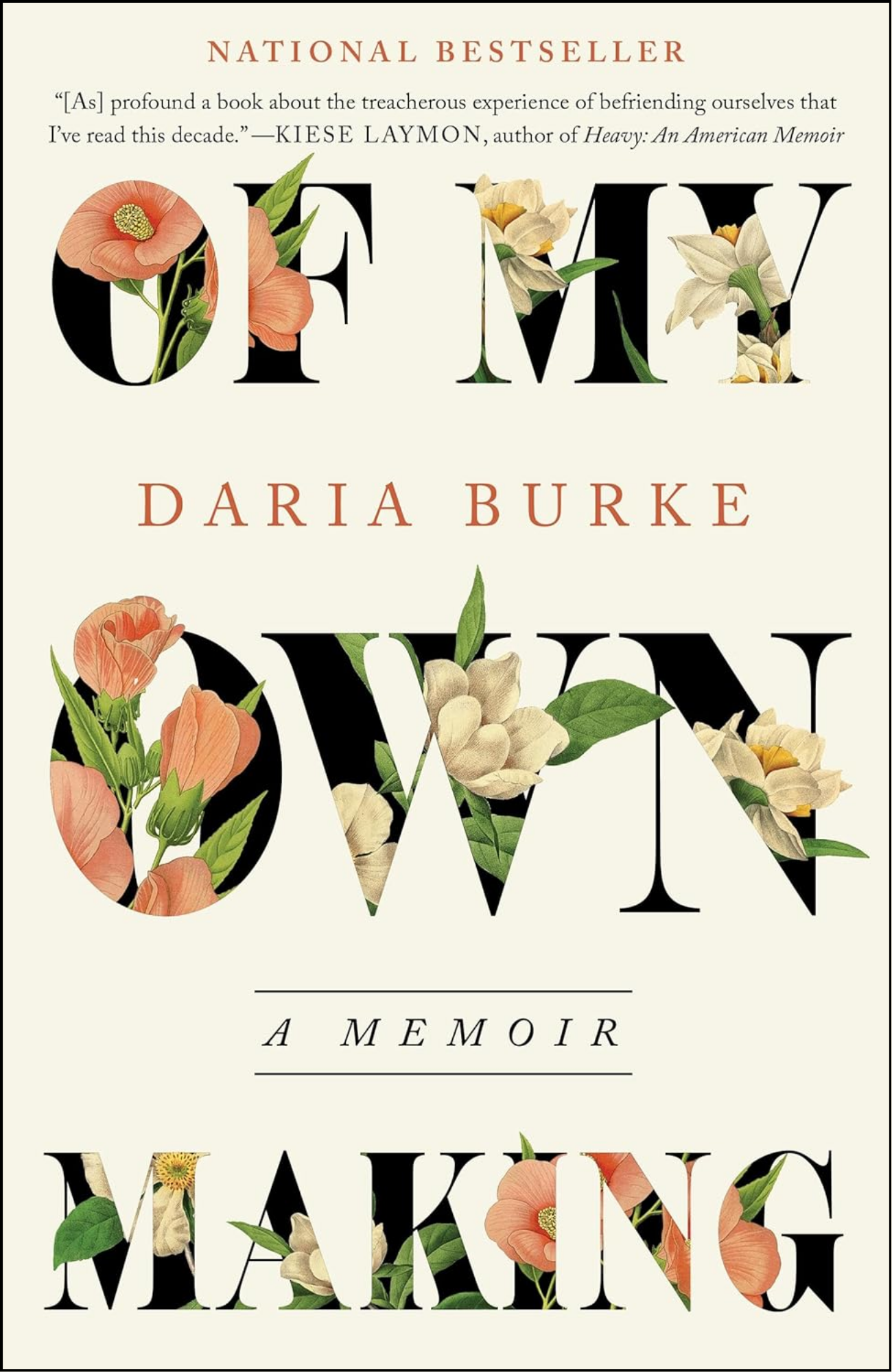 Of My Own Making by Daria Burke (Author)