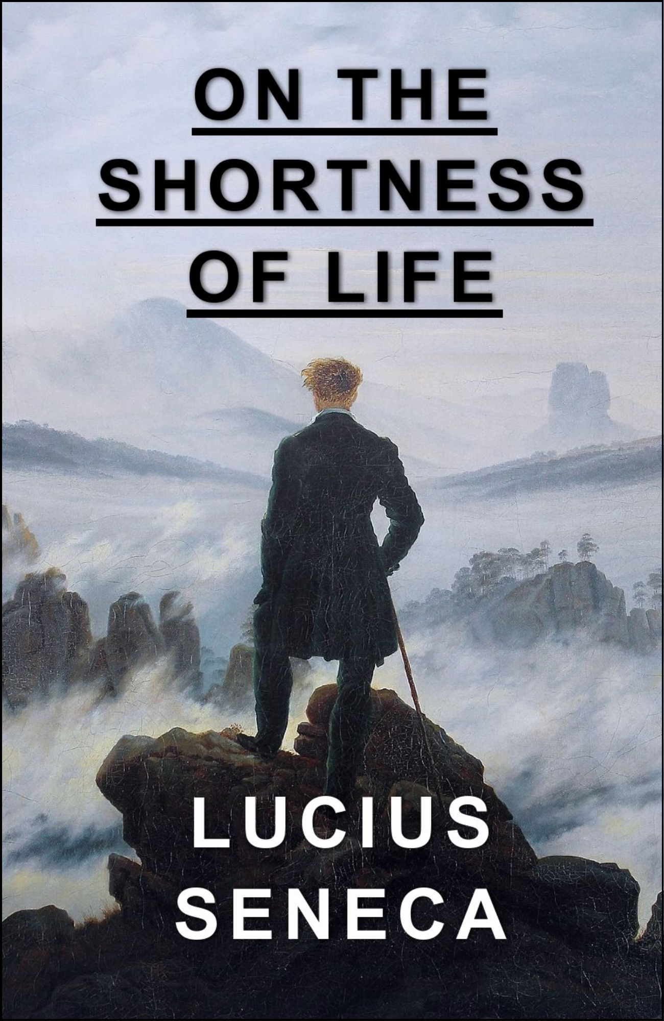 On the Shortness of Life by Lucius Annaeus Seneca (Author)