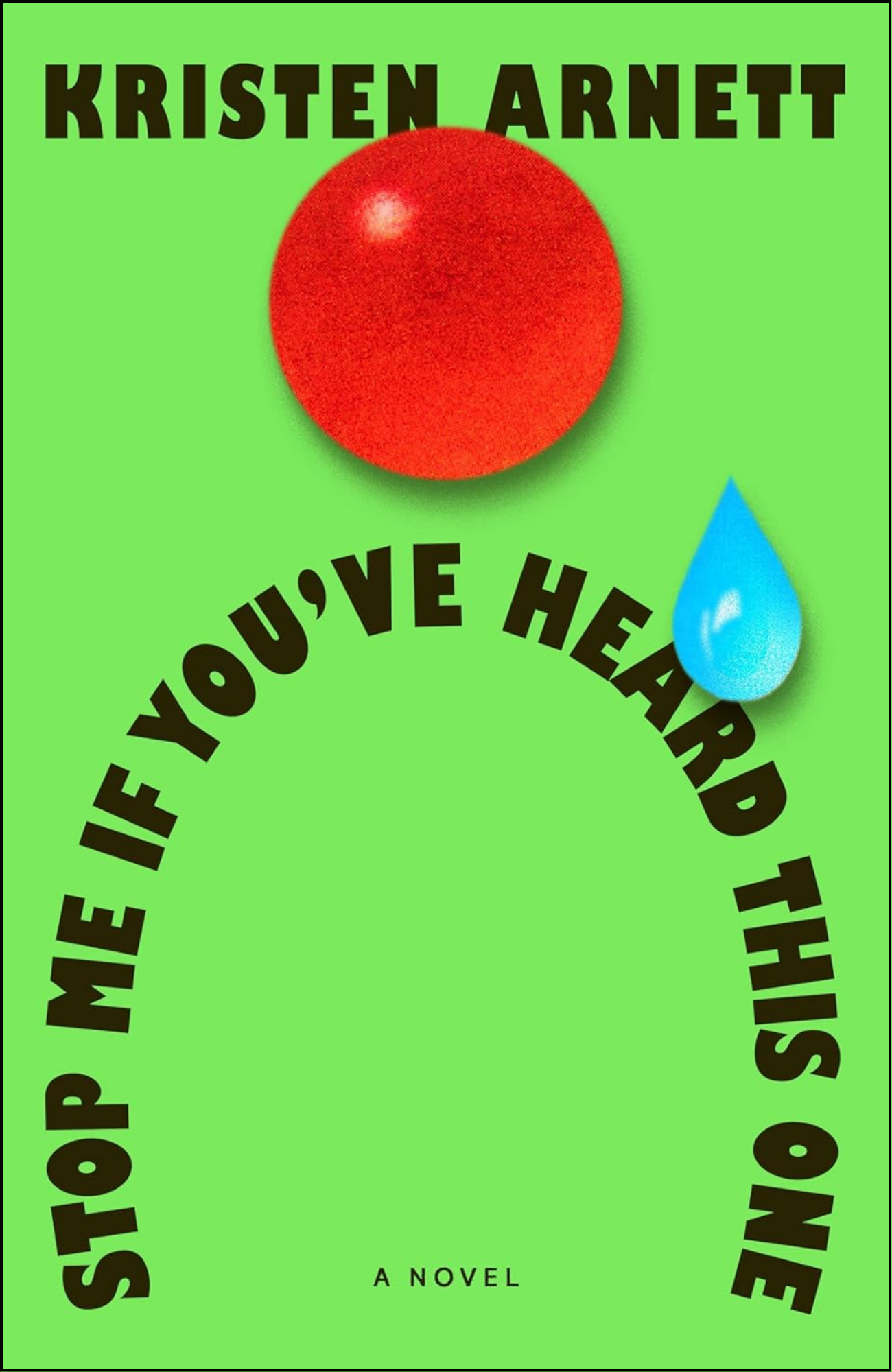 Stop Me If You've Heard This One by Kristen Arnett (Author)