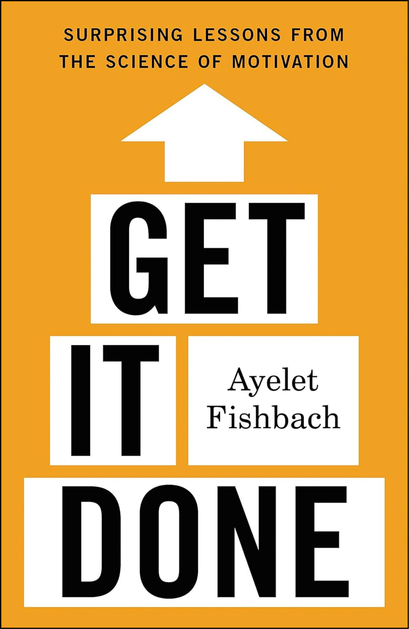 Get it Done by Ayelet Fishbach (Author)