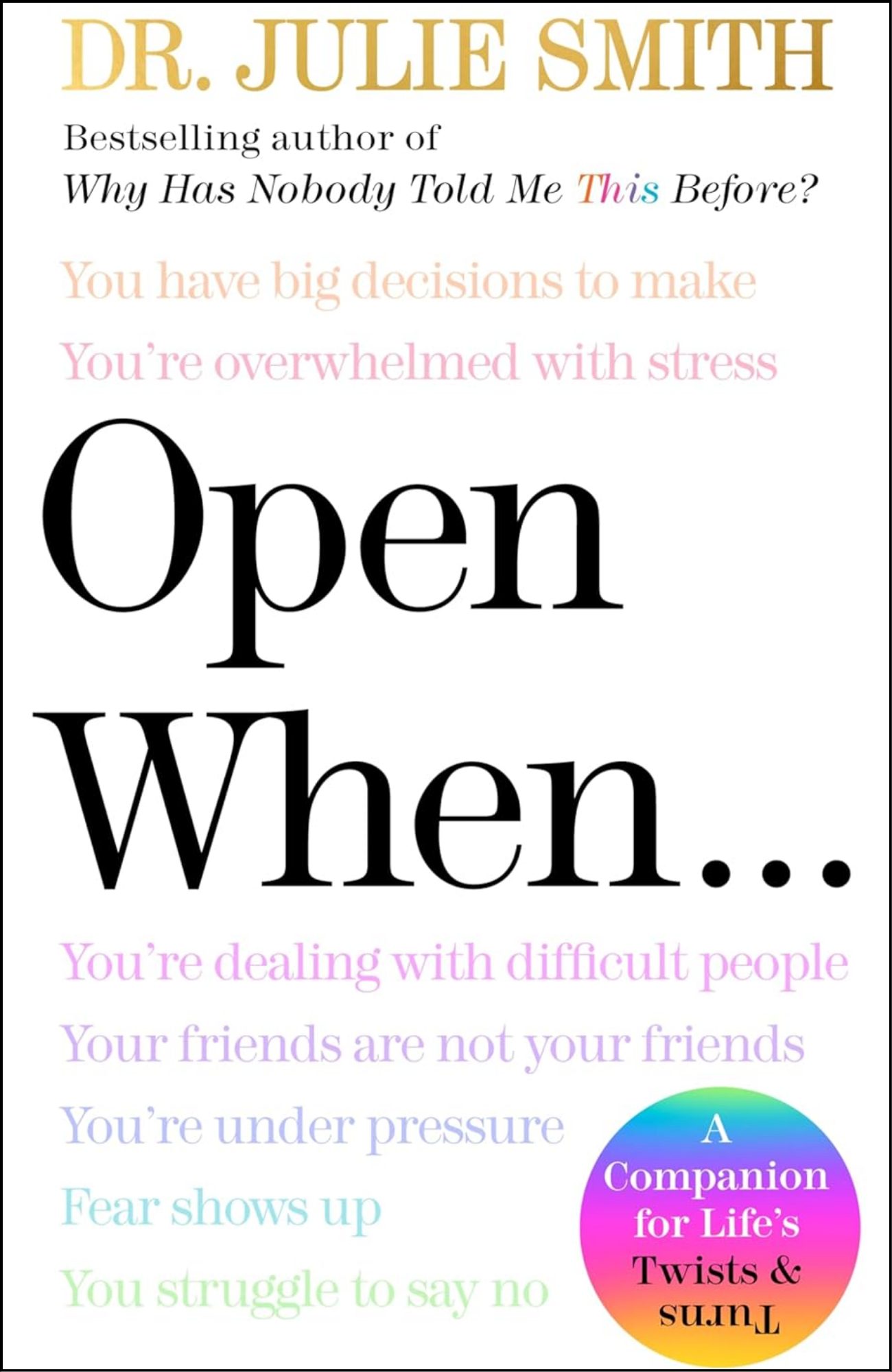 Open When by Dr. Julie Smith (Author)