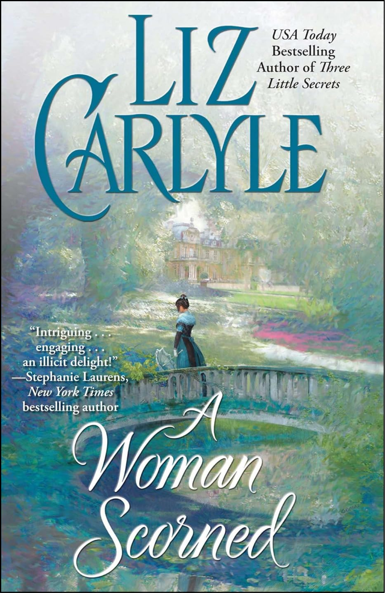A Woman Scorned by Liz Carlyle (Author)