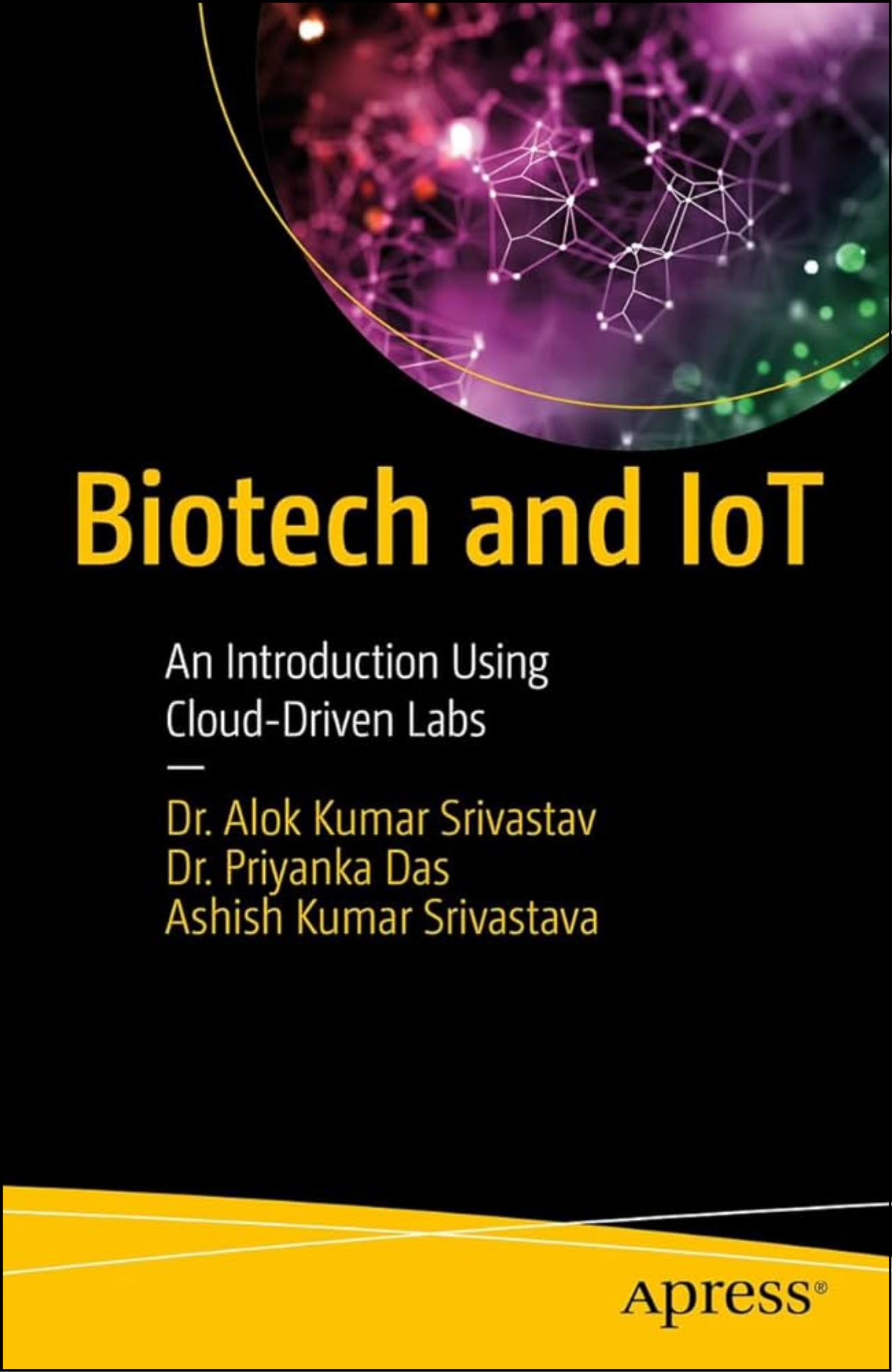img Biotech and IoT by Dr. Alok Kumar Srivastav (Author)