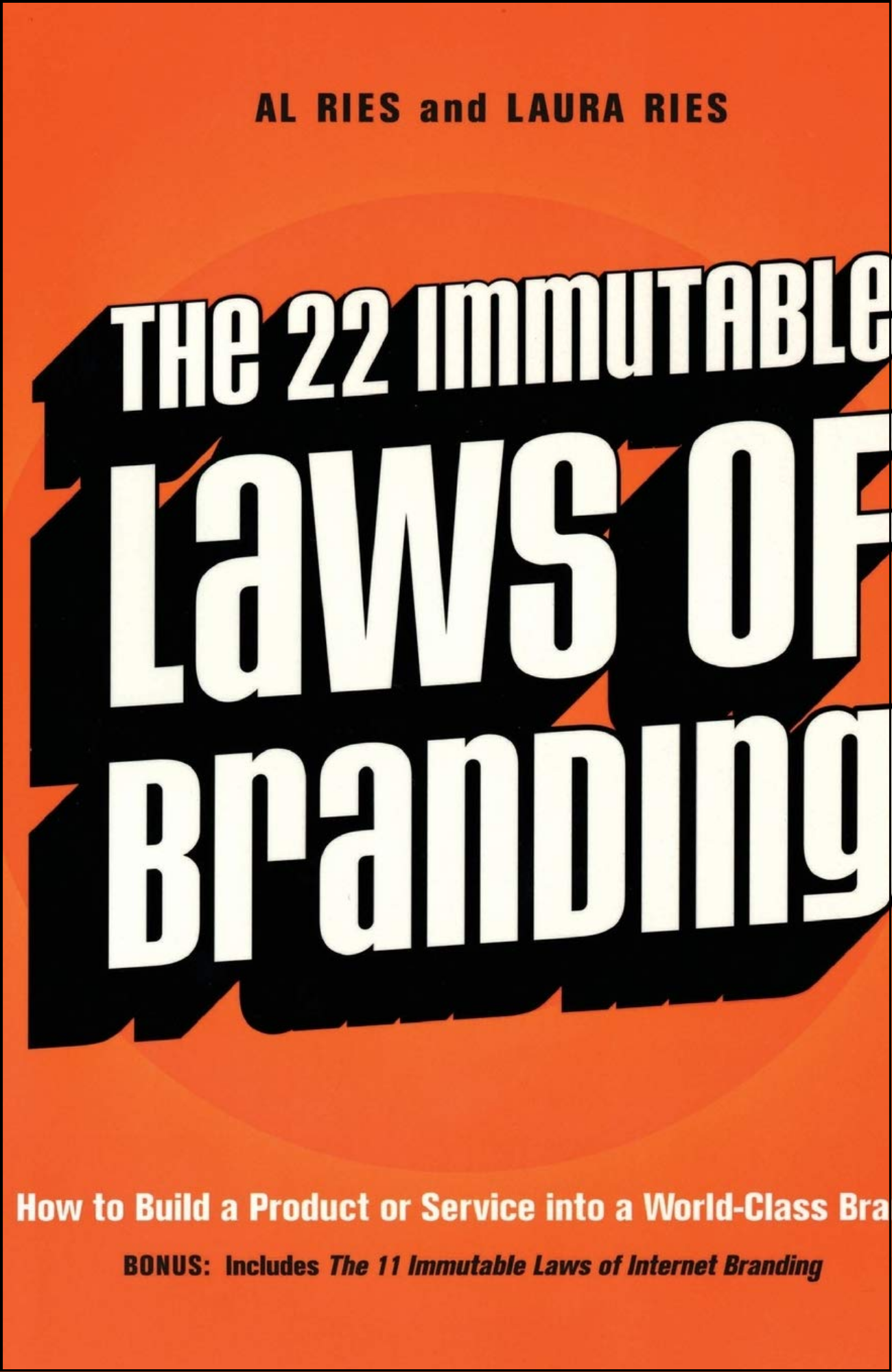 The 22 Immutable Laws of Branding by Al Ries (Author)