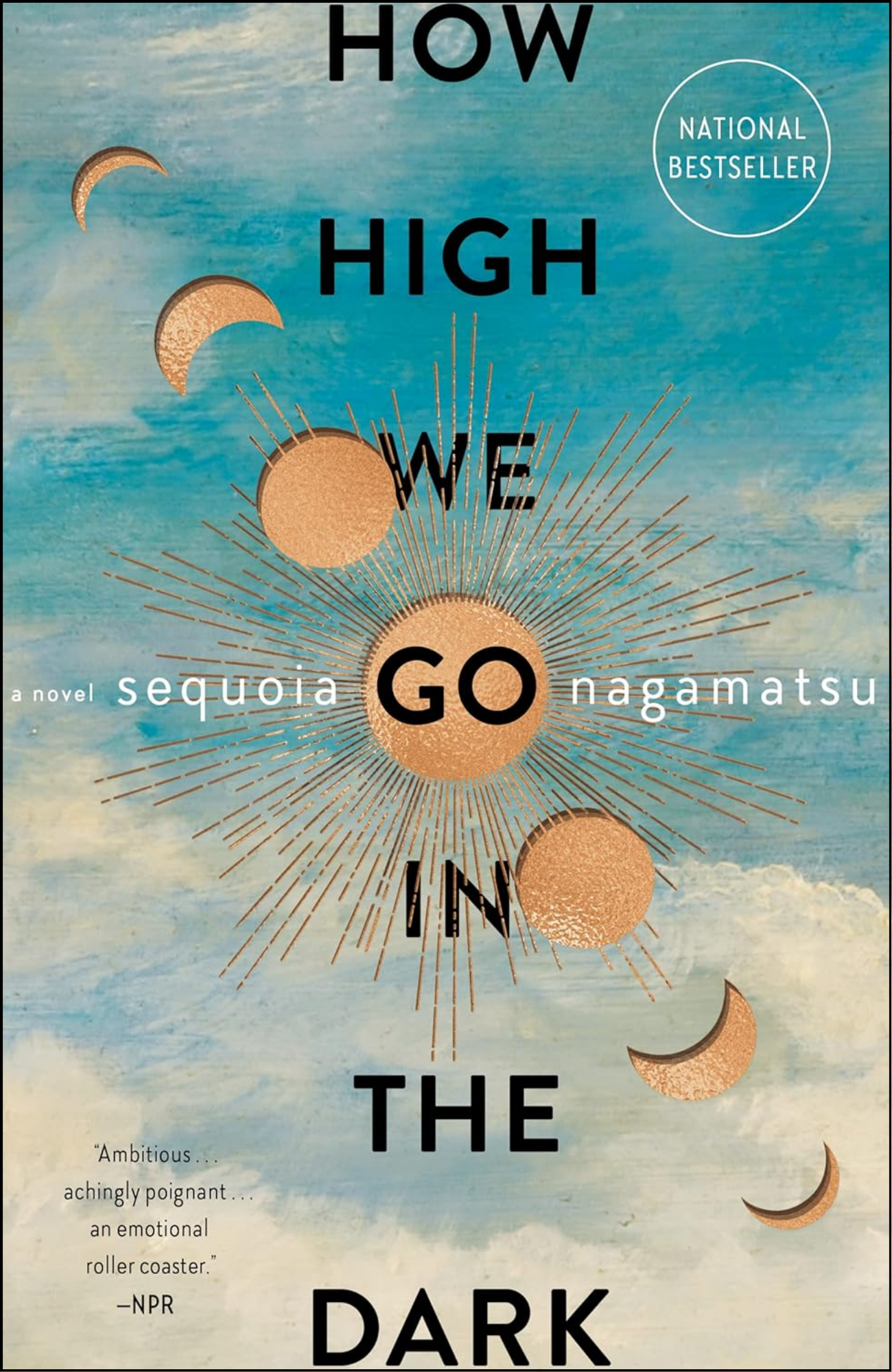 How High We Go in the Dark by Sequoia Nagamatsu (Author)