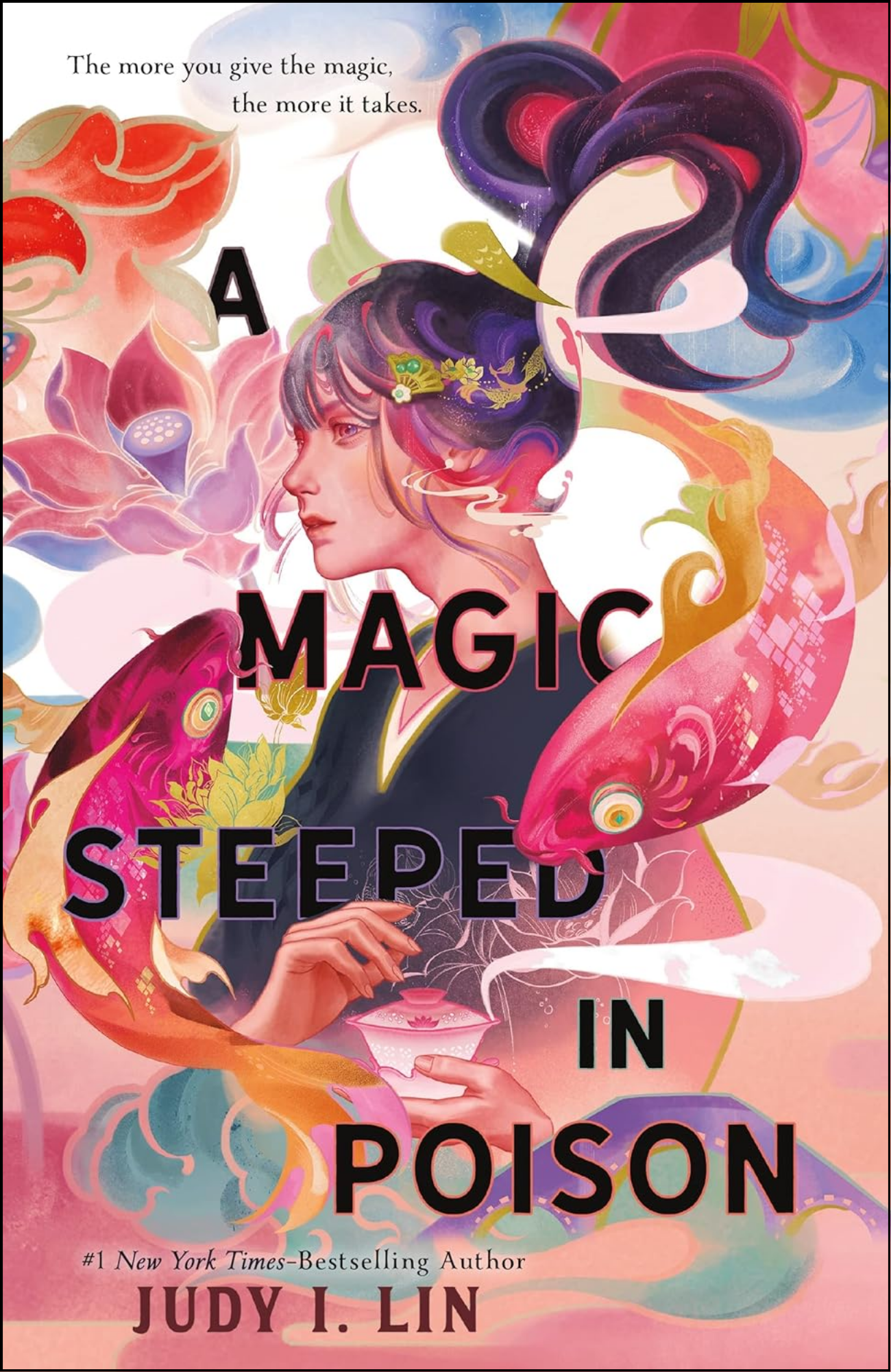 A Magic Steeped in Poison by Judy I. Lin (Author)