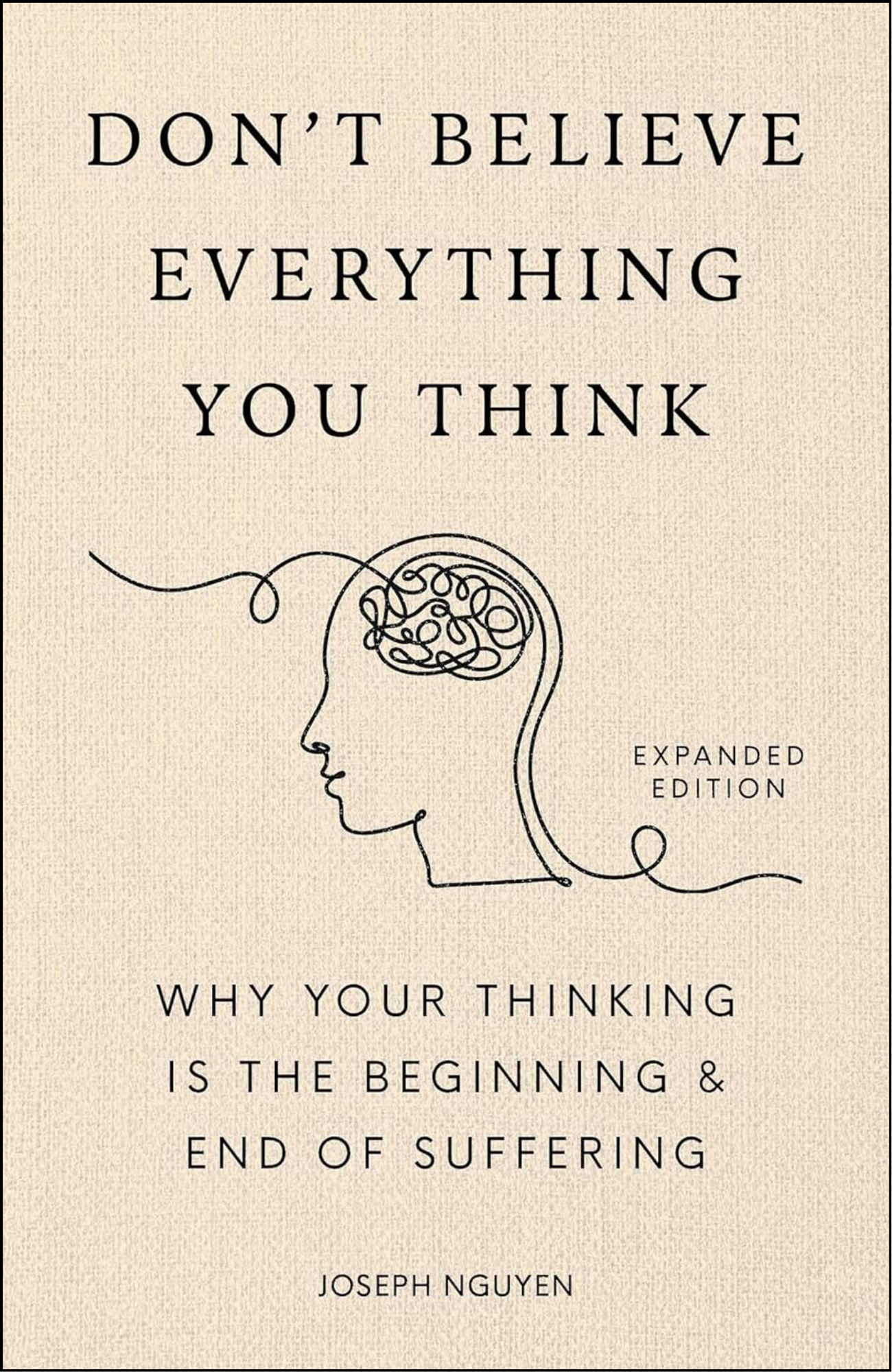 Don't Believe Everything You Think by Joseph Nguyen (Author)