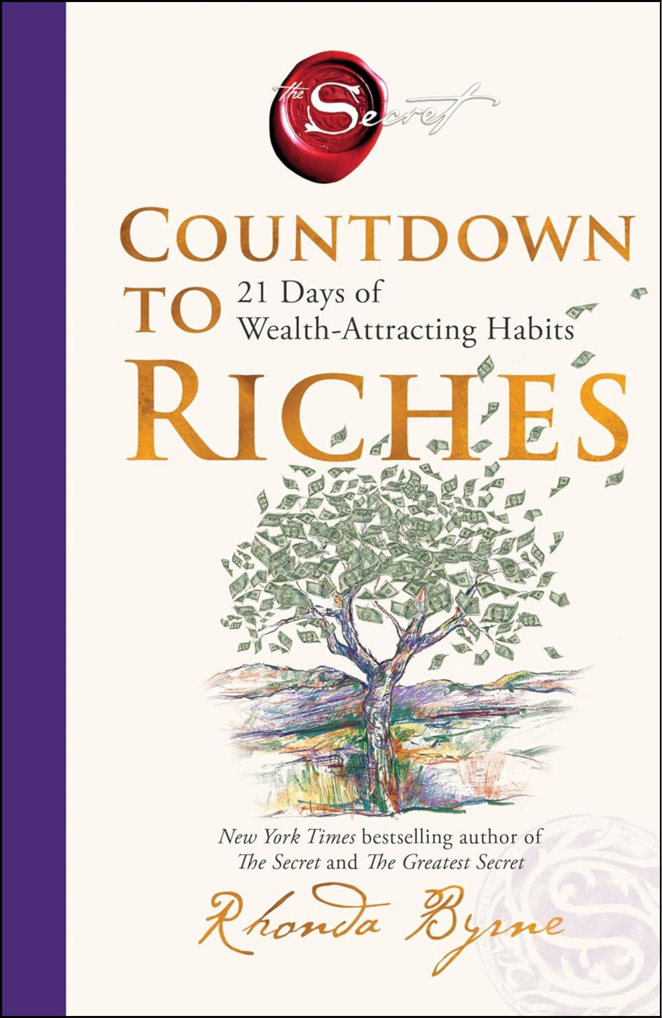 Countdown to Riches by Rhonda Byrne (Author)