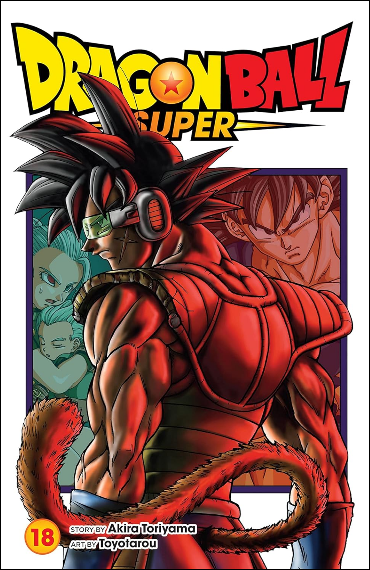 Dragon Ball Super, Vol. 18 by Akira Toriyama (Author, Illustrator) | Full Page Print Editon