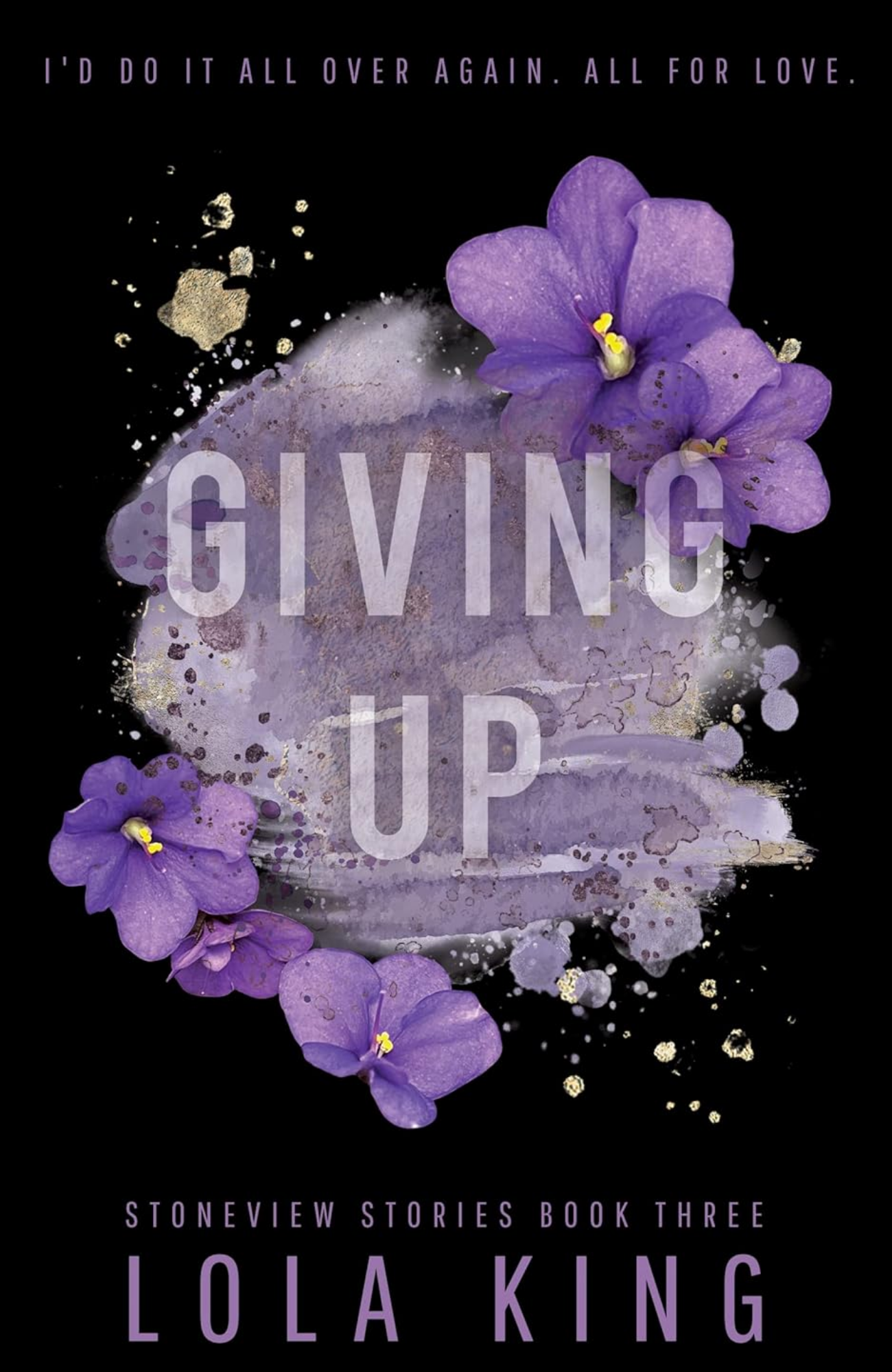 Giving Up by Lola King (Author)