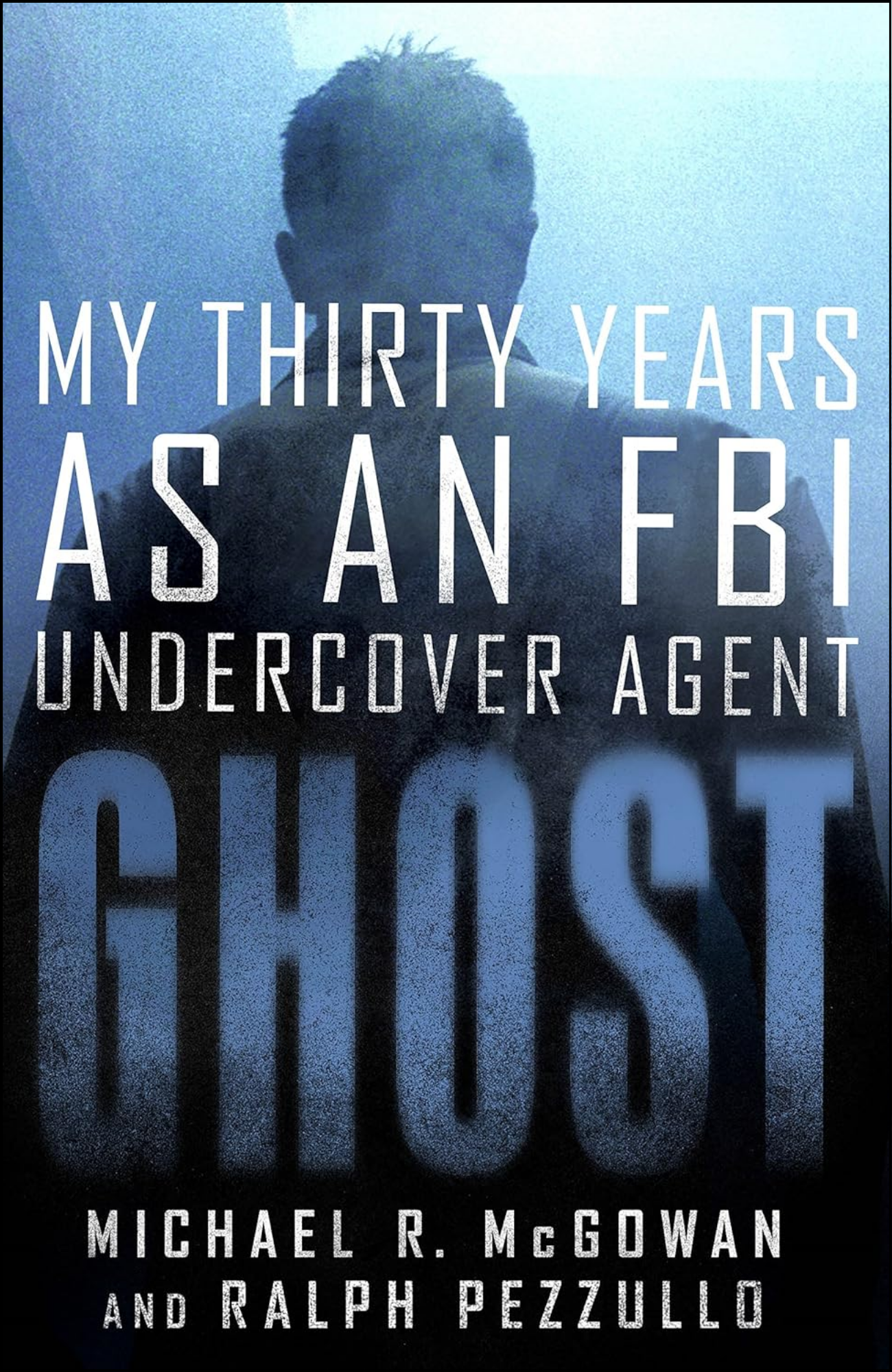 Ghost by Michael R. McGowan (Author)