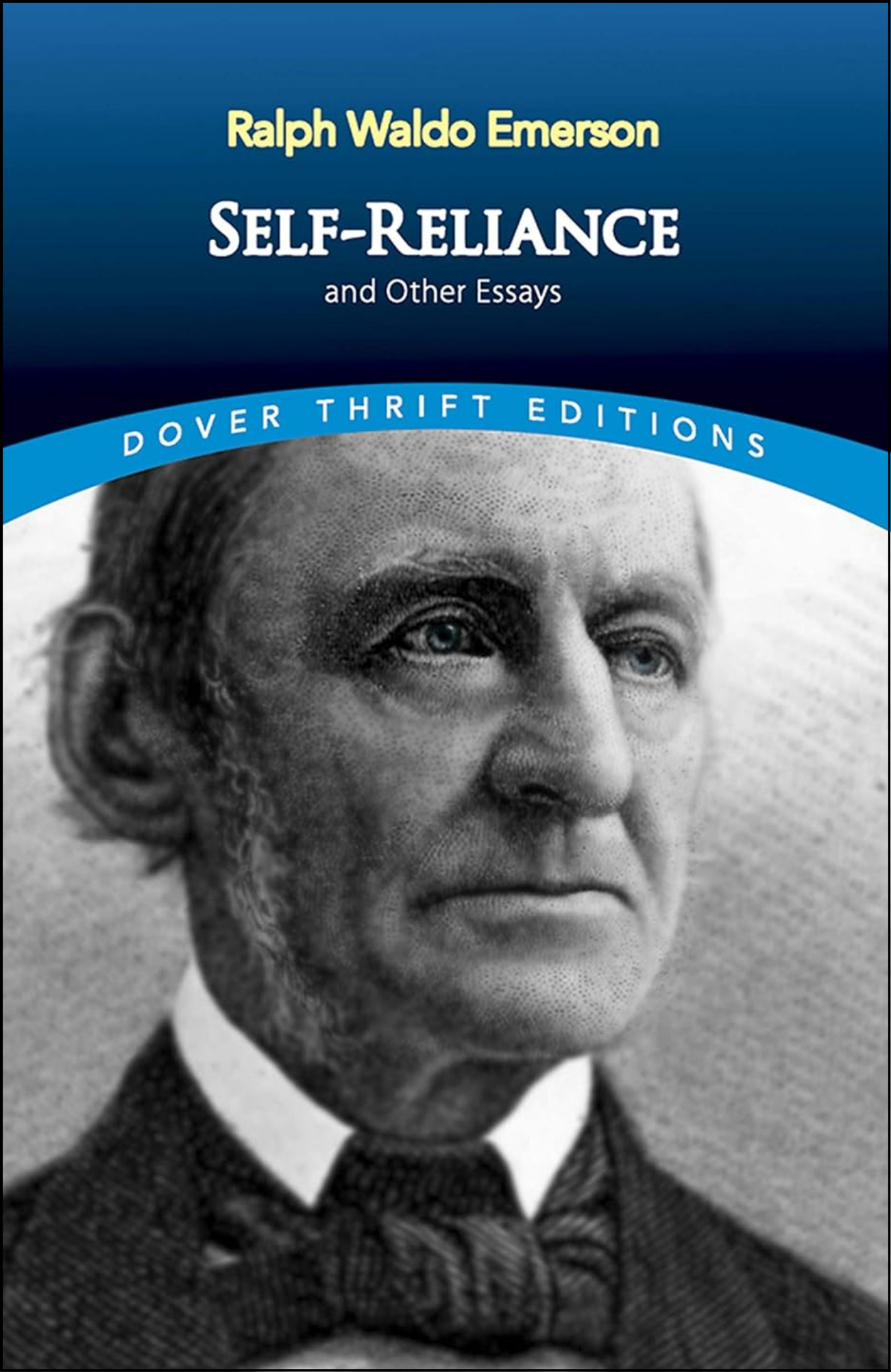 Self Reliance by Ralph Waldo Emerson by Ralph Waldo Emerson (Author)