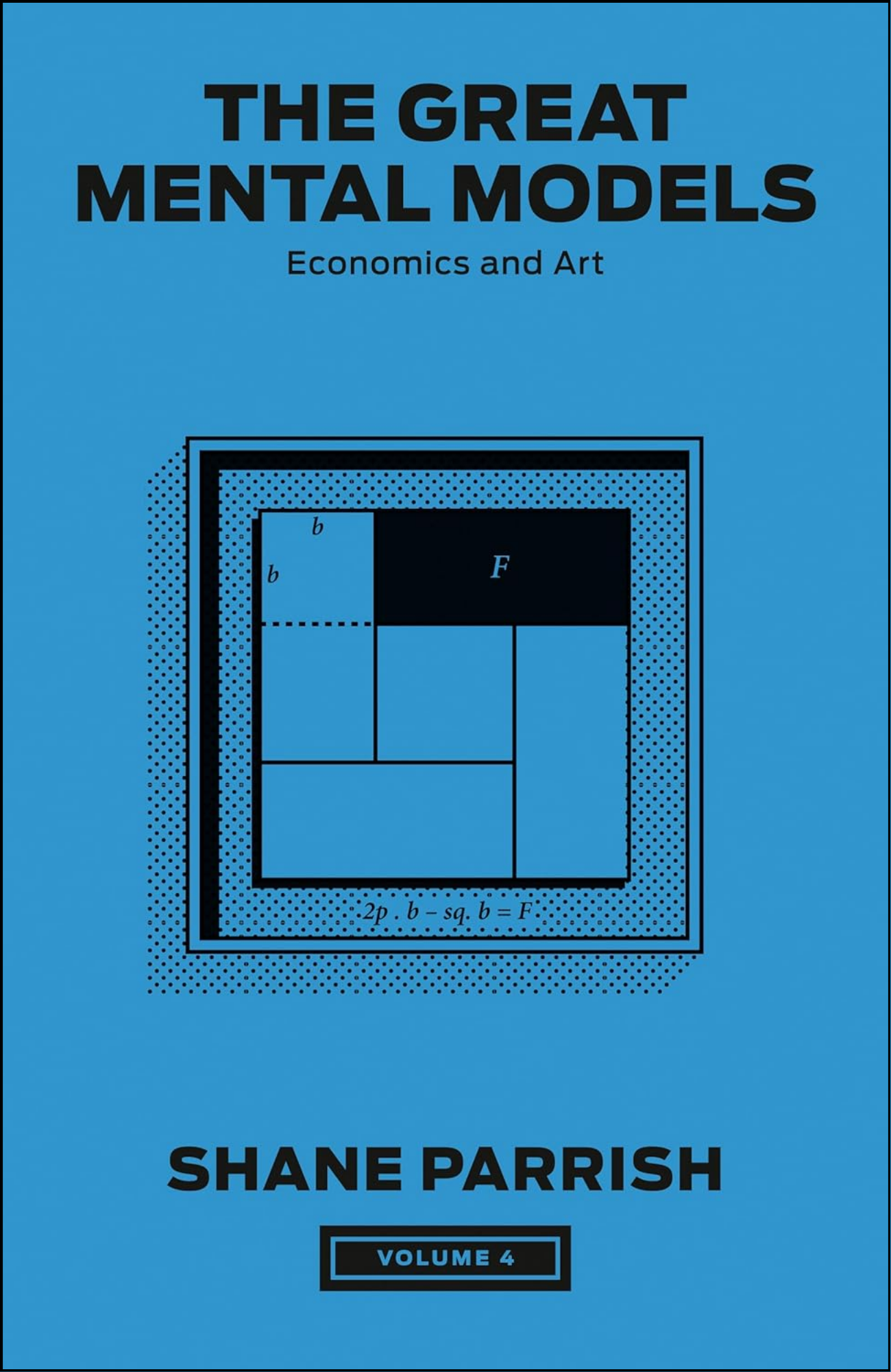 The Great Mental Models, Volume 4 by Shane Parrish (Author)