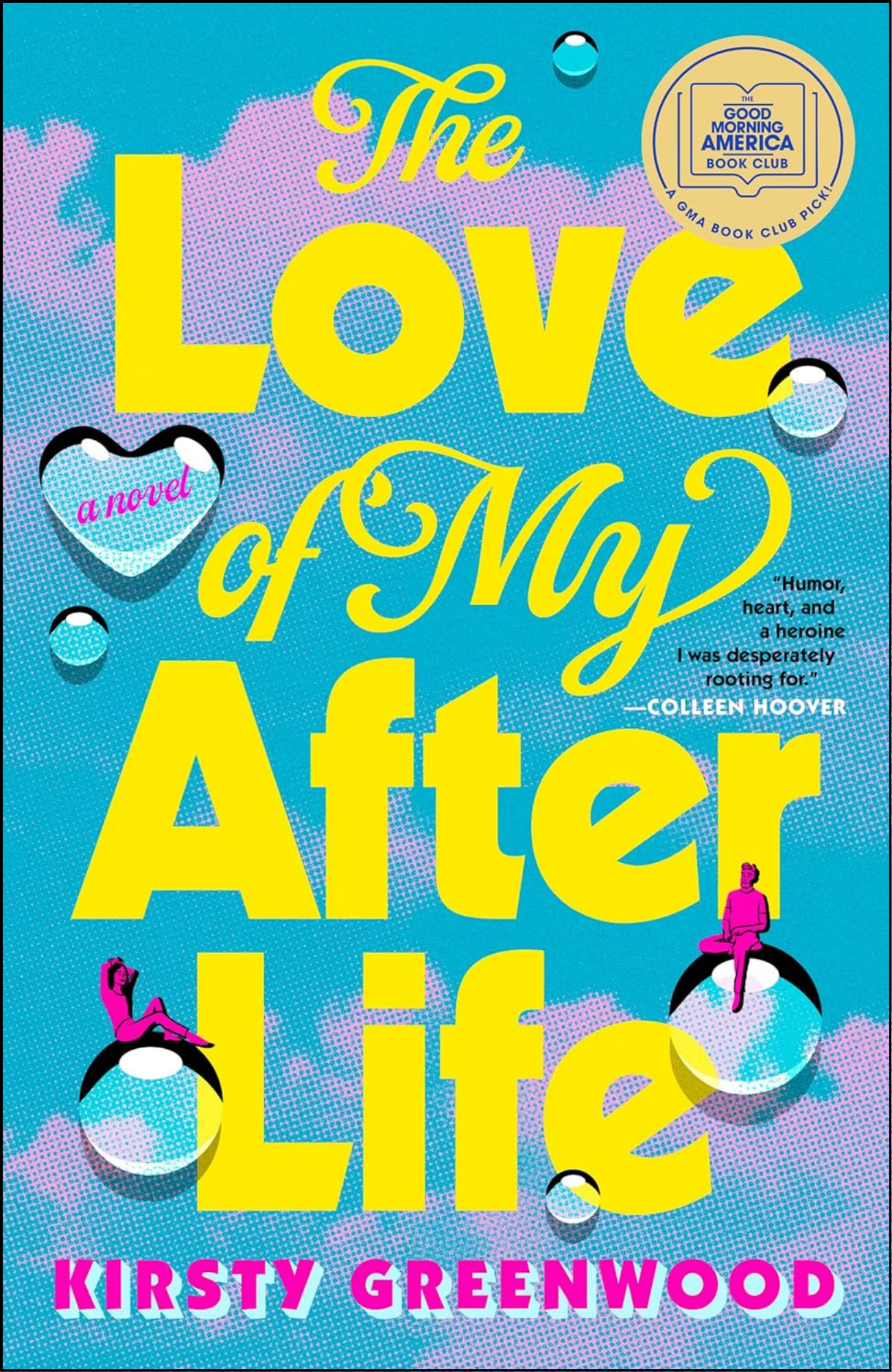 The Love of My Afterlife by Kirsty Greenwood (Author)