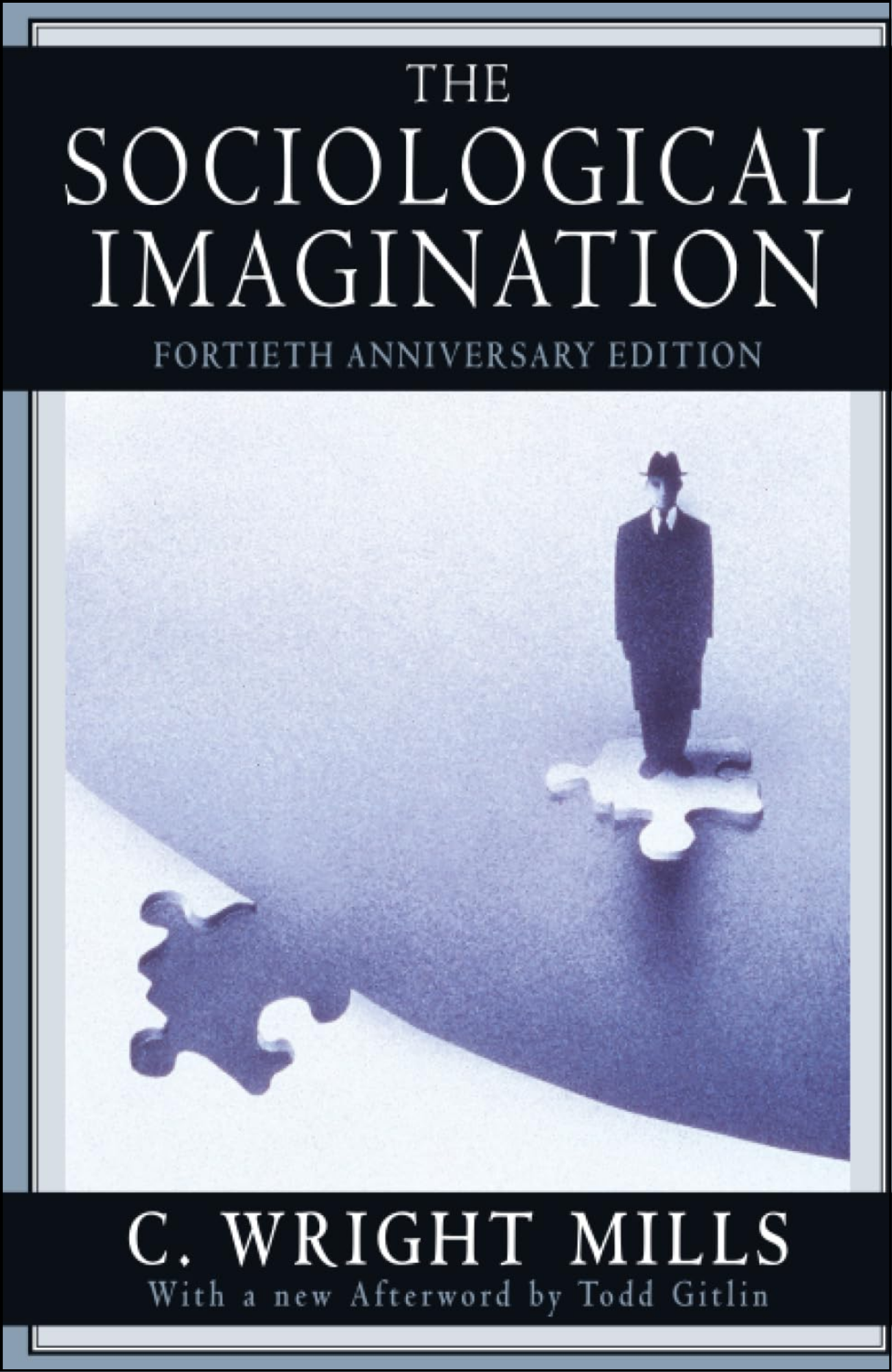 The Sociological Imagination by C Wright Mills (Author)