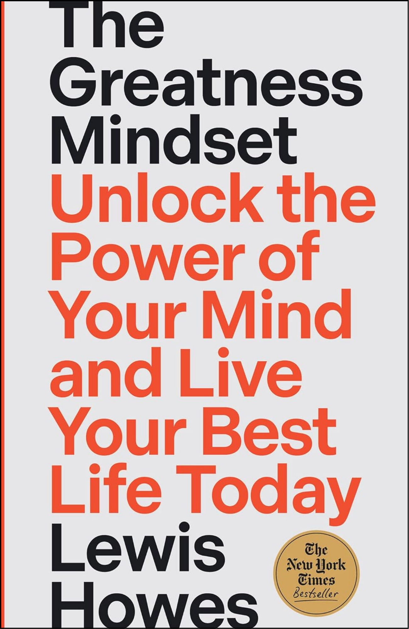The Greatness Mindset by Lewis Howes (Author)