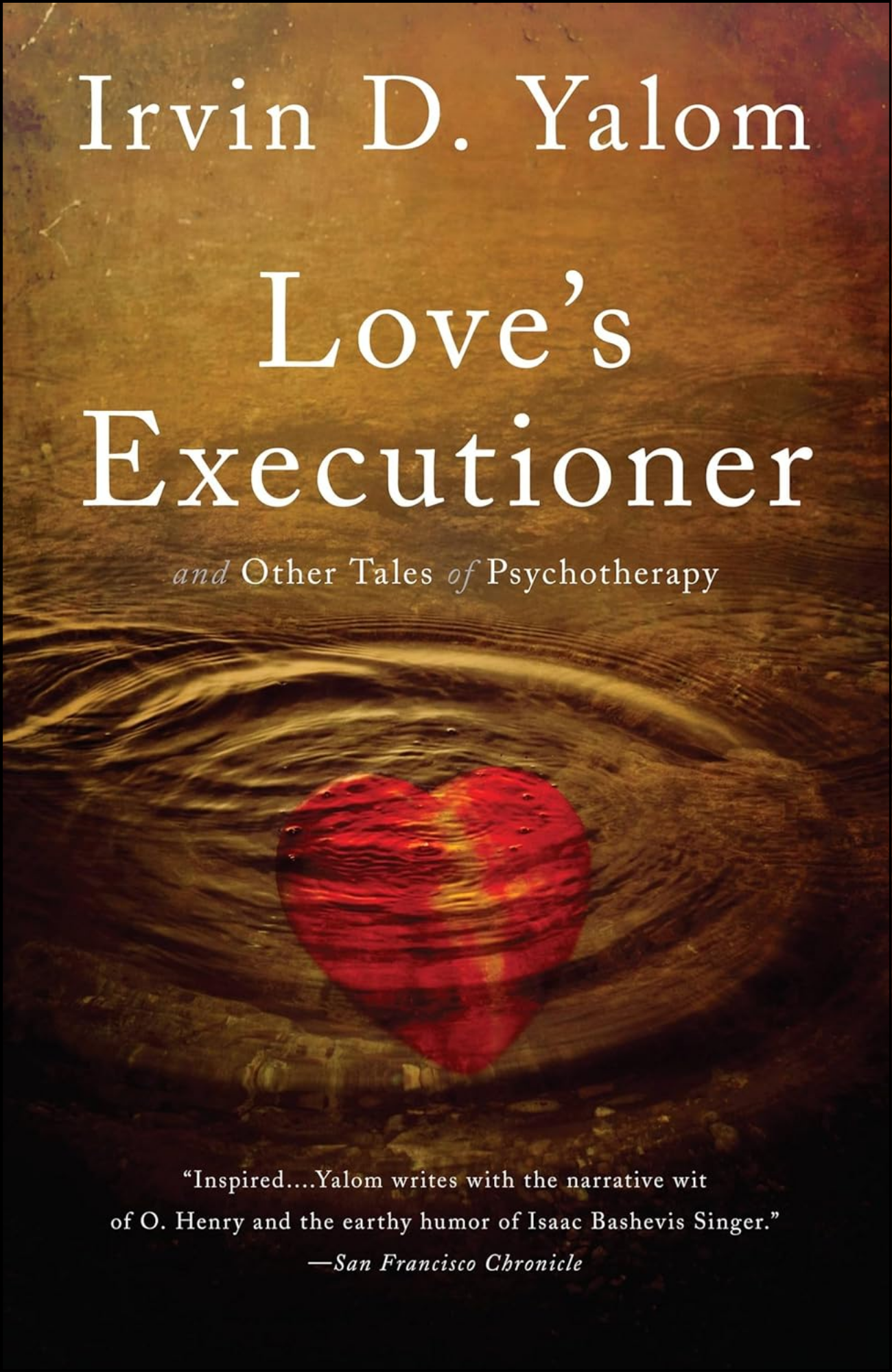 Love's Executioner by Irvin D. Yalom (Author)