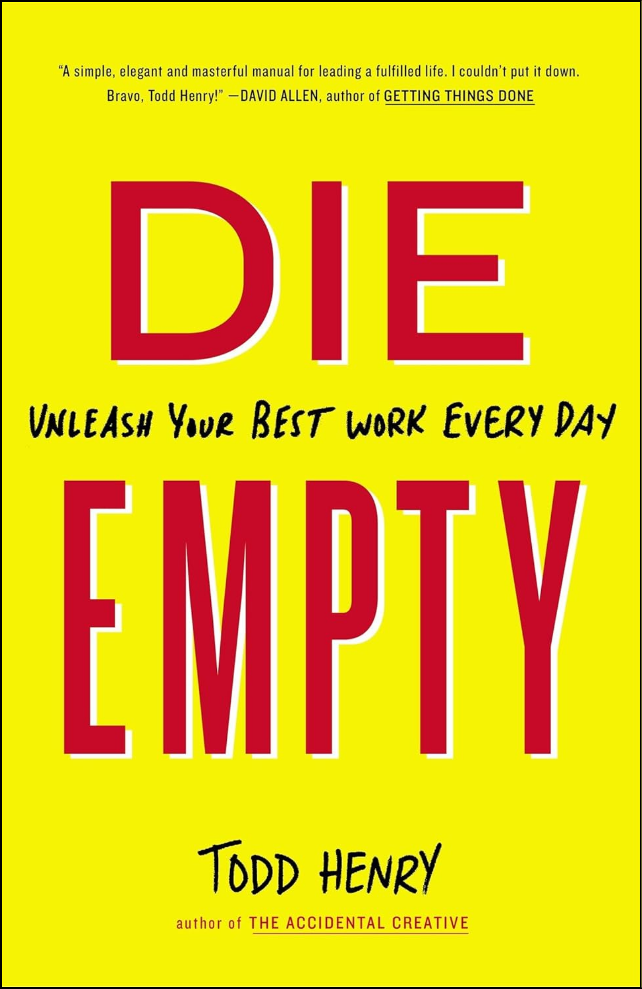 Die Empty By Todd Henry (Author)