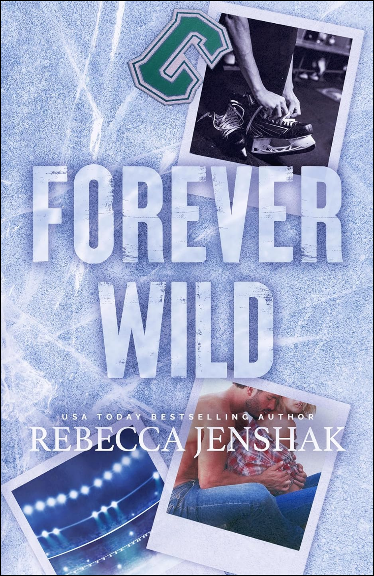 Forever Wild by Rebecca Jenshak (Author)