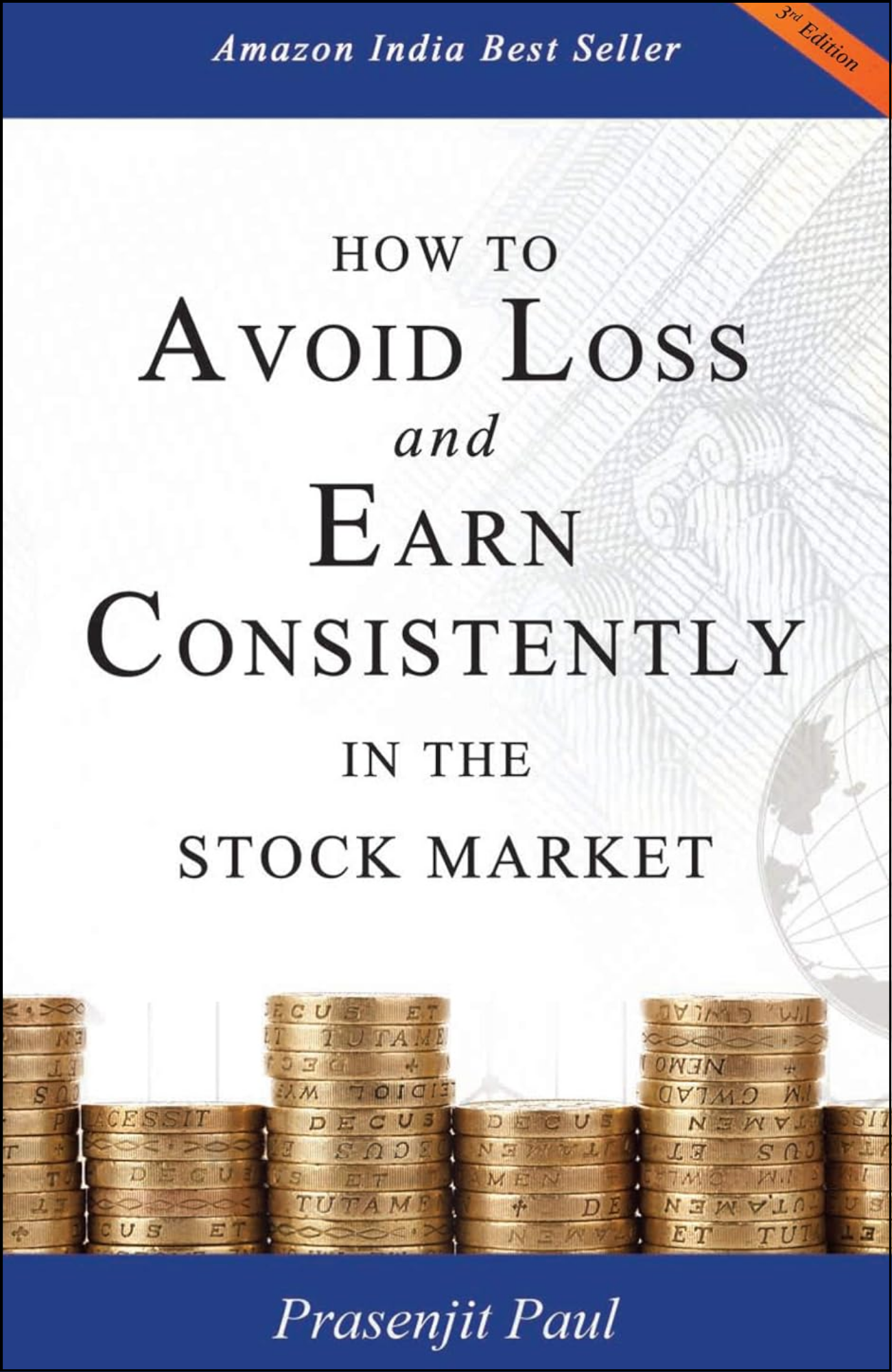 How to Avoid Loss and Earn Consistently in the Stock Market by Prasenjit Paul (Author)