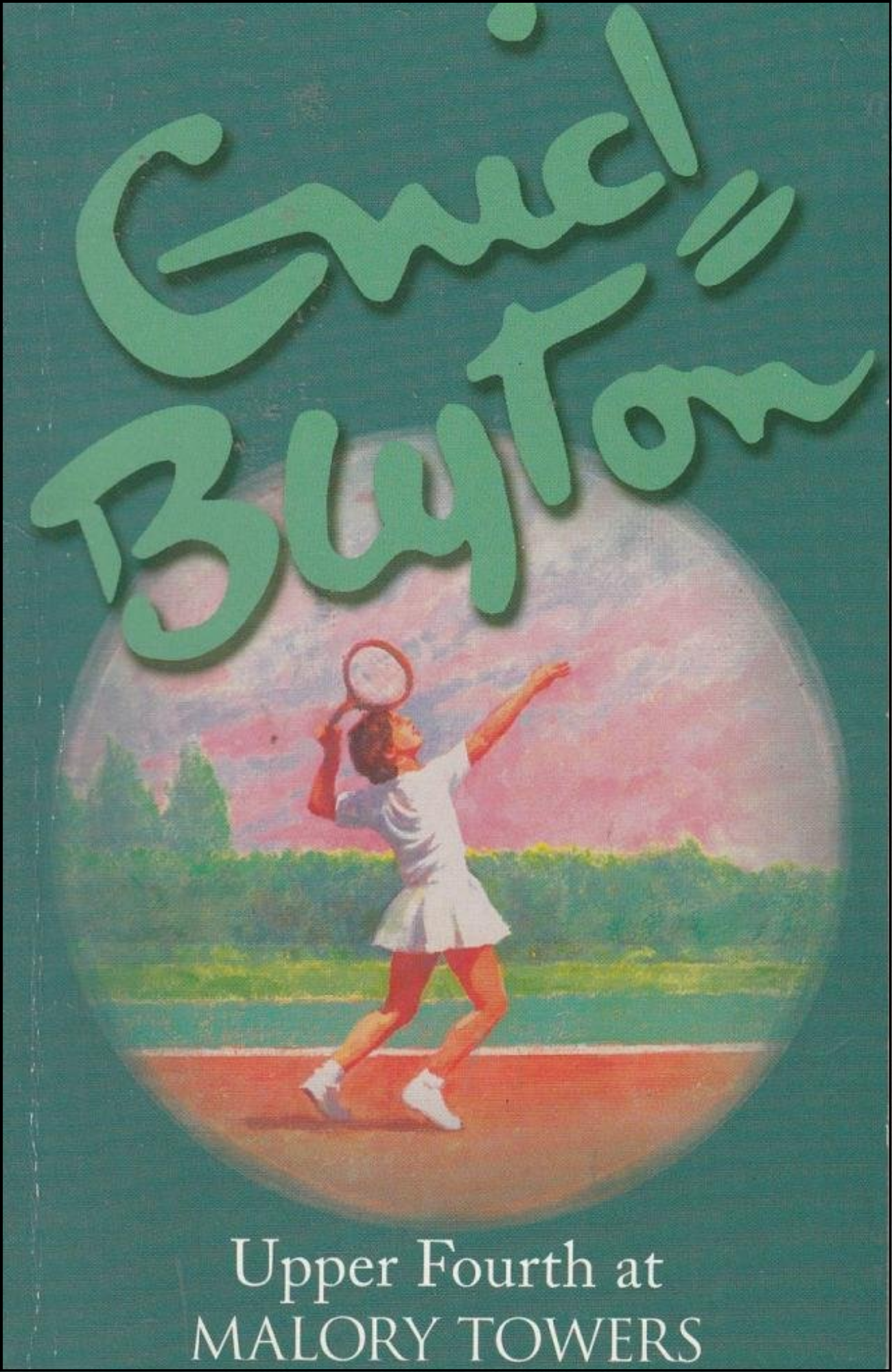 Upper Fourth at Malory Towers by Blyton Enid (Author)