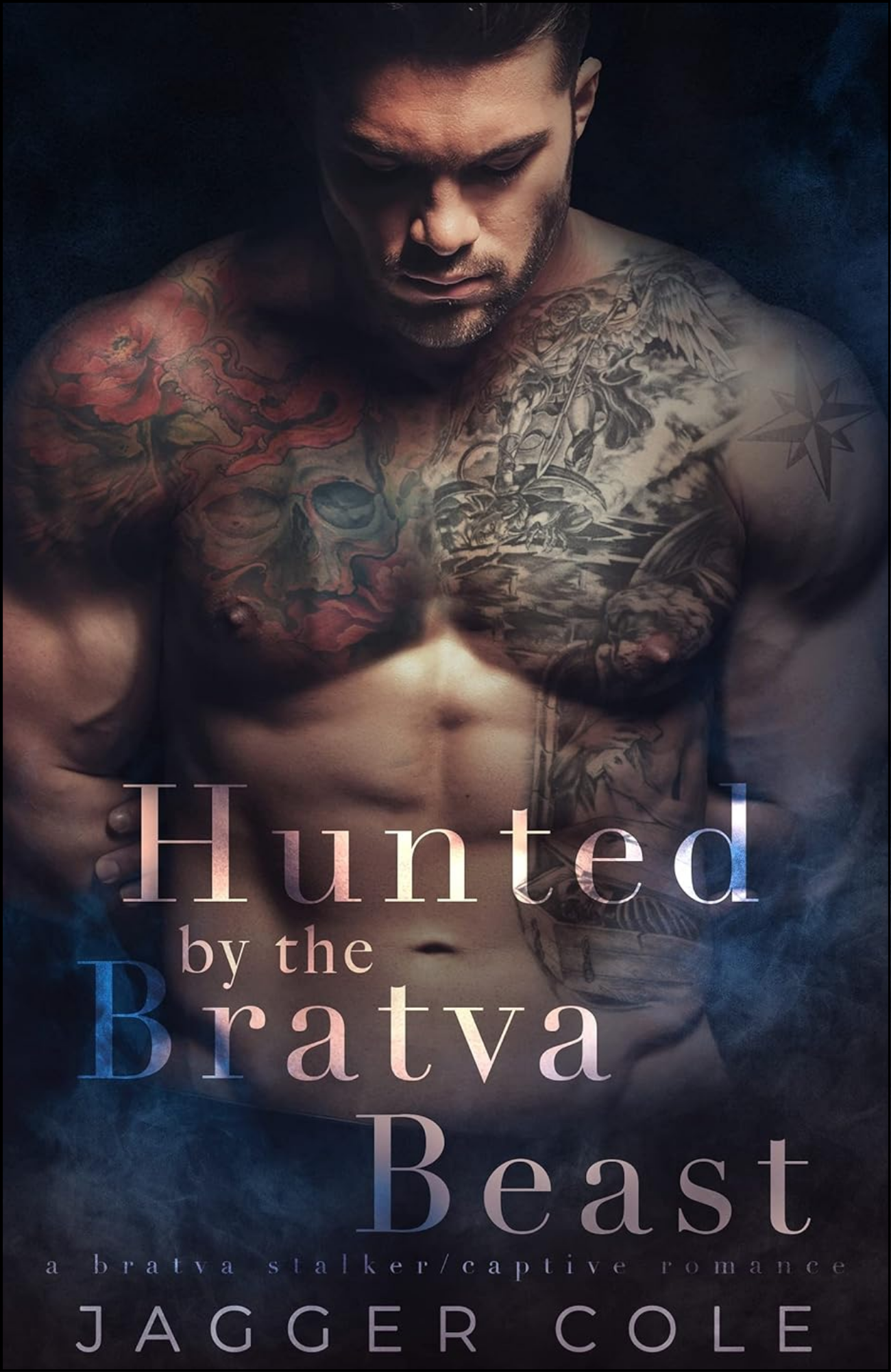Hunted By The Bratva Beast by Jagger Cole (Author)
