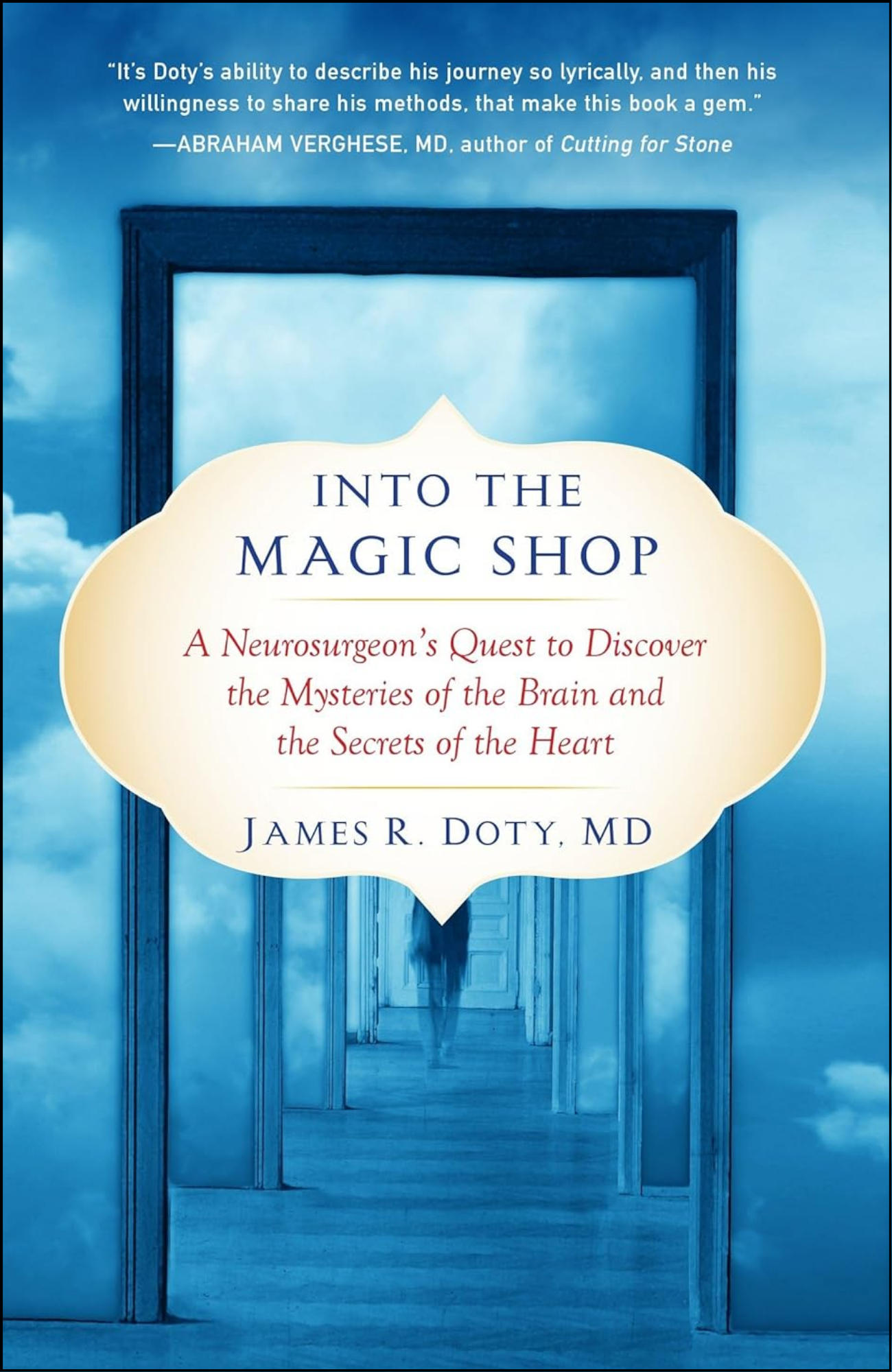 Into the Magic Shop by James Doty MD (Author)