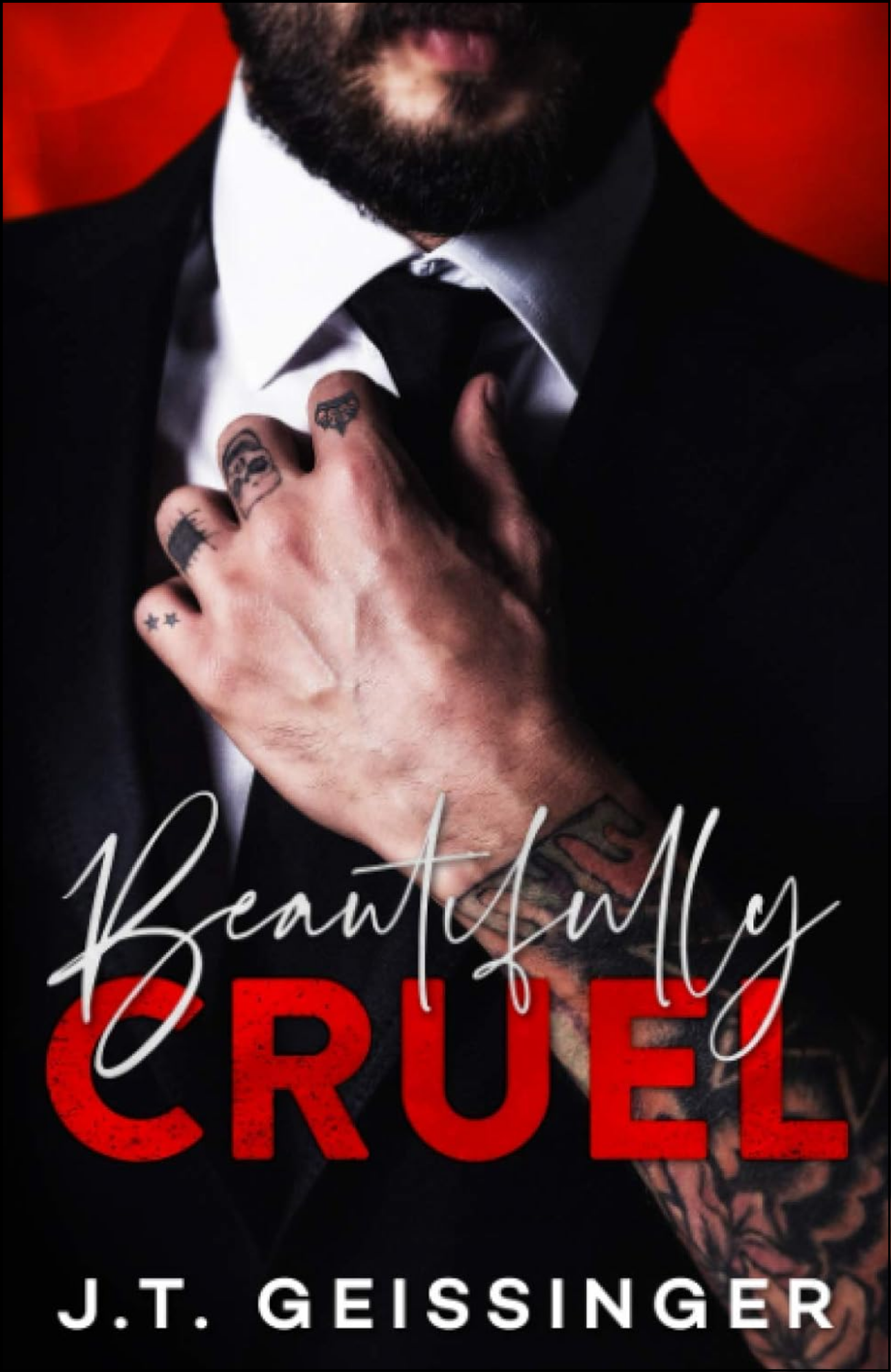 Beautifully Cruel by J T Geissinger (Author)