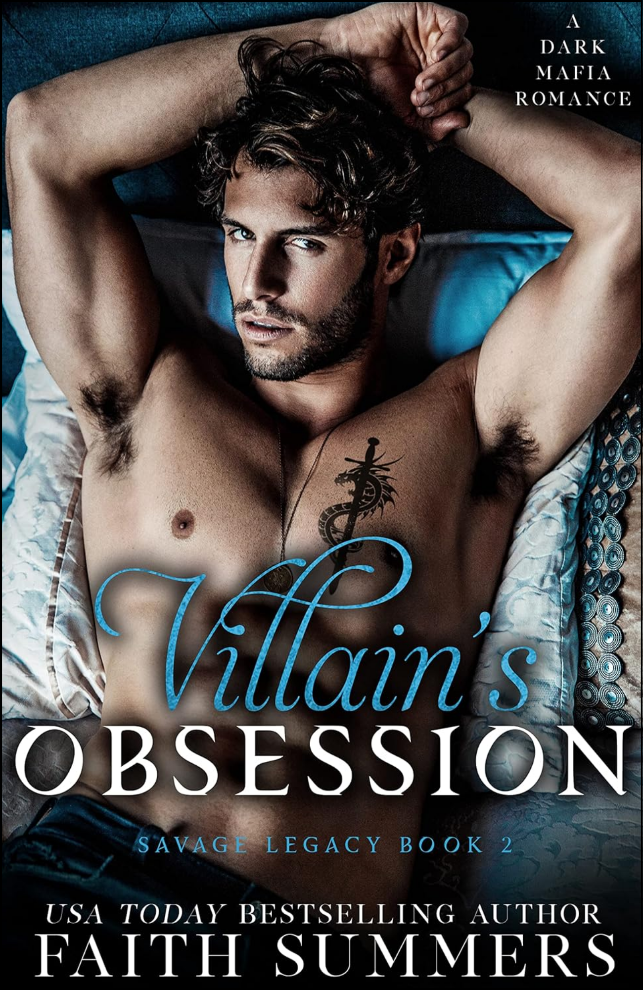 Villain's Obsession by Faith Summers (Author)