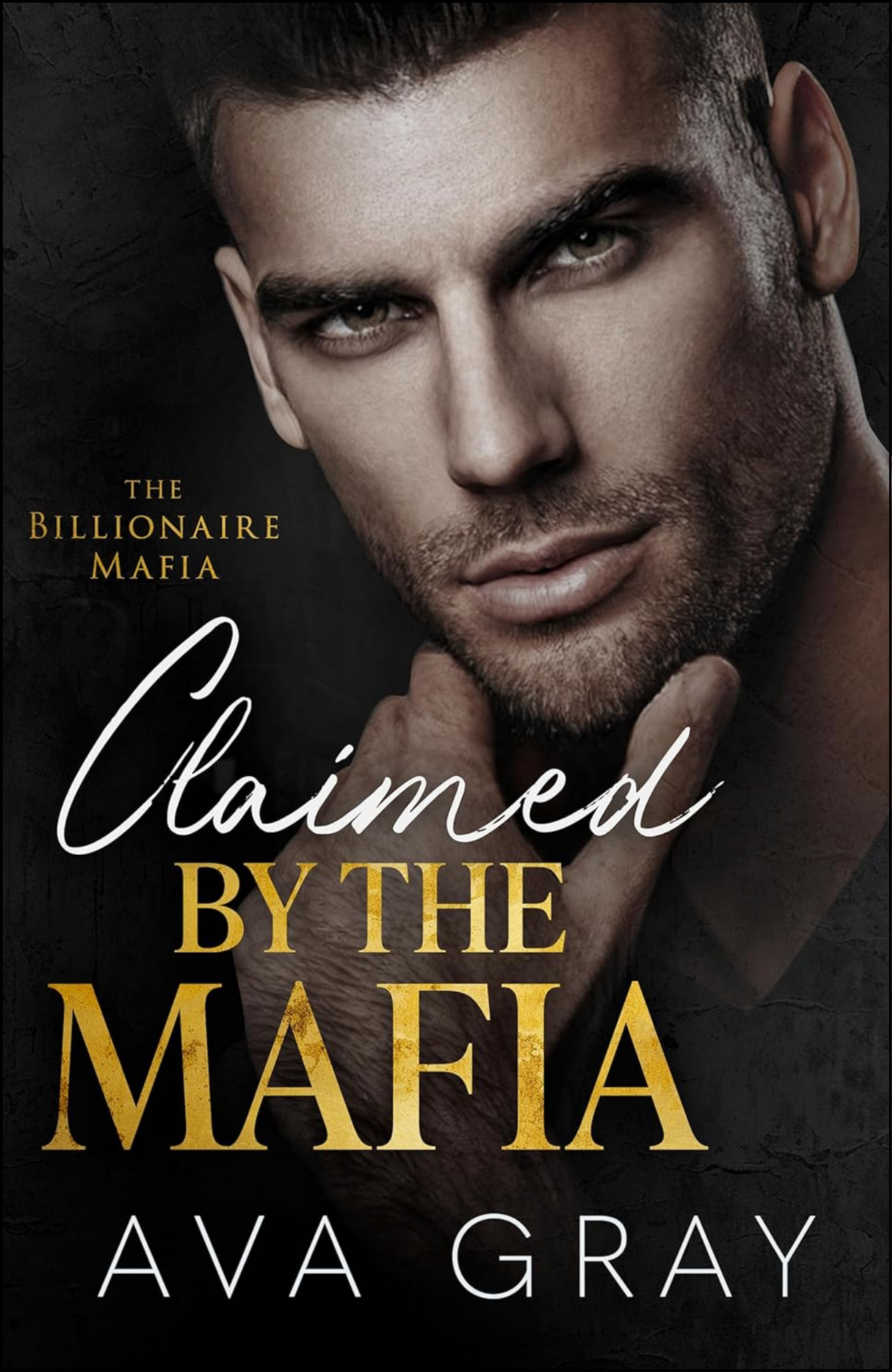 Claimed by the Mafia by Ava Gray (Author)
