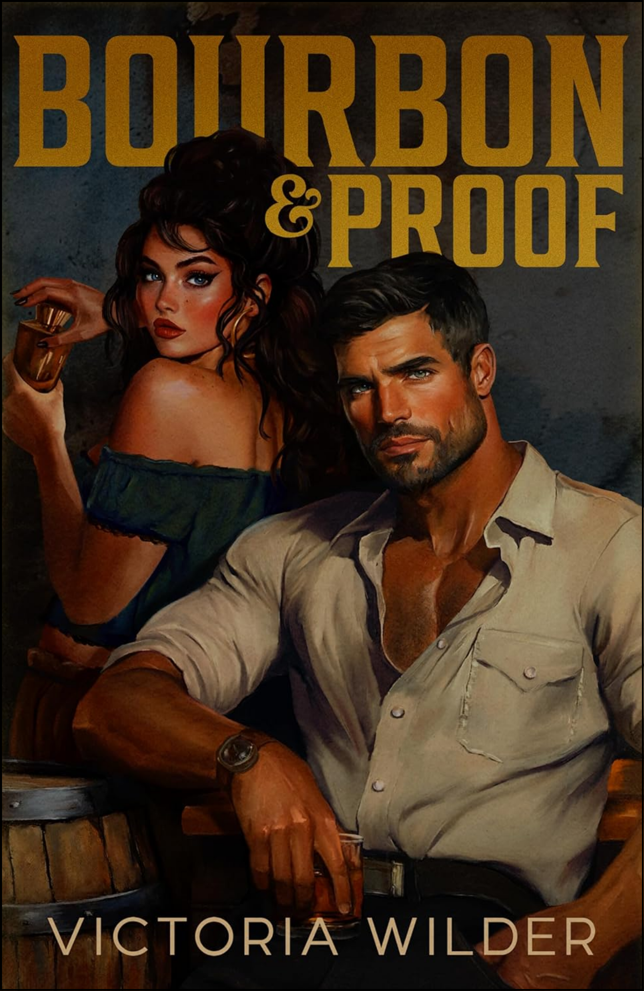 Bourbon and Proof by Victoria Wilder (Author)