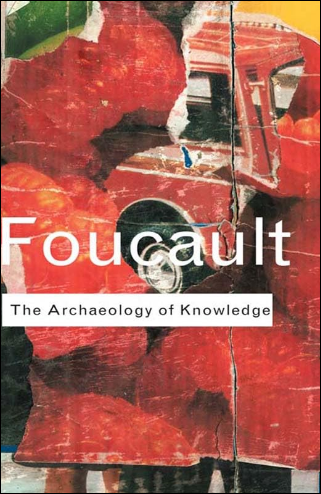 Archaeology of Knowledge by Michel Foucault (Author)