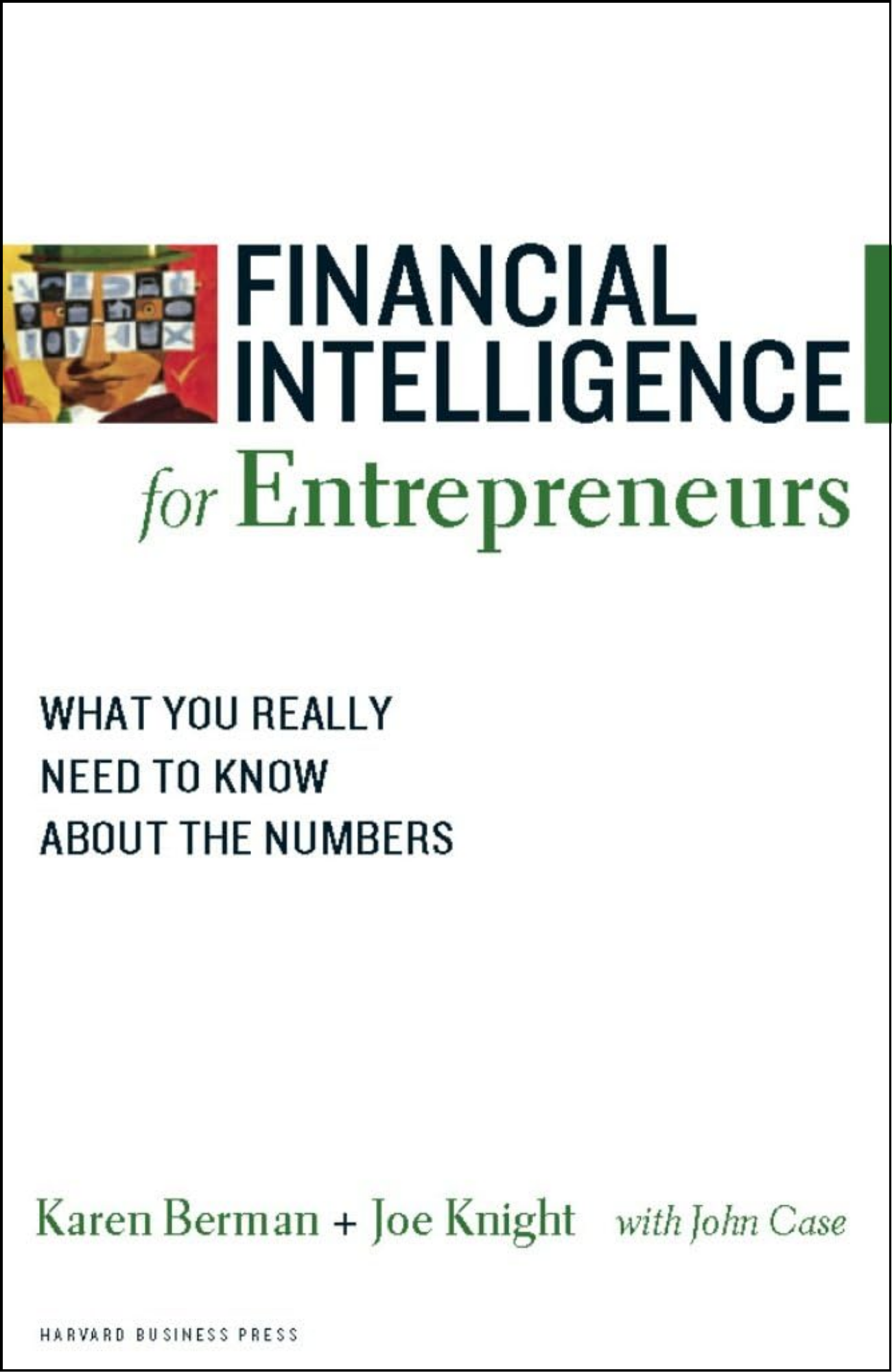 Financial Intelligence for Entrepreneurs by Karen Berman (Author)