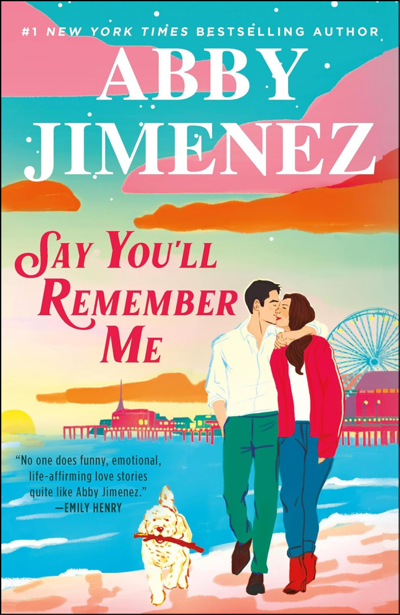 Say You'll Remember Me by Abby Jimenez (Author)