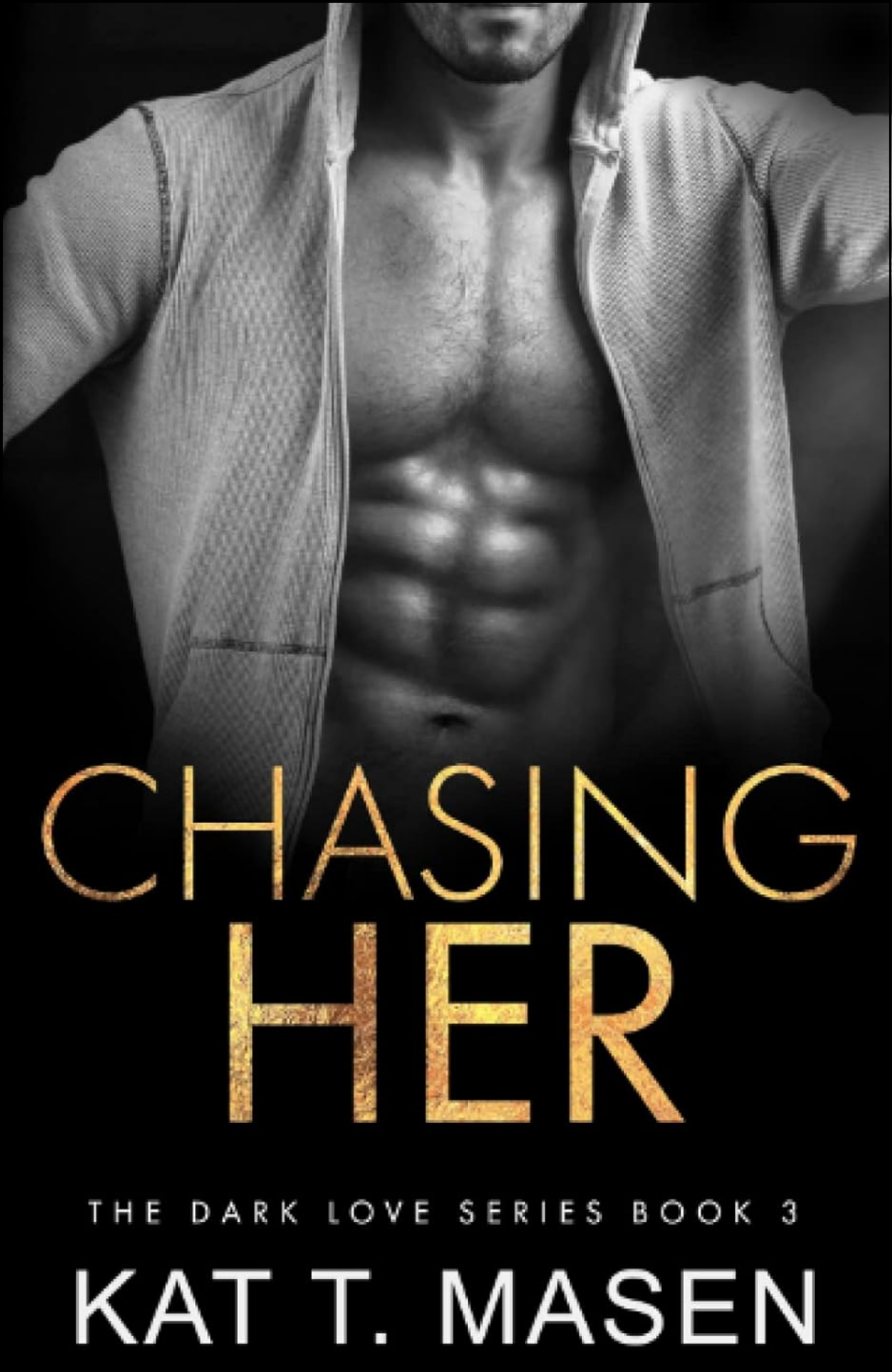 Chasing Her by Kat T.Masen (Author)