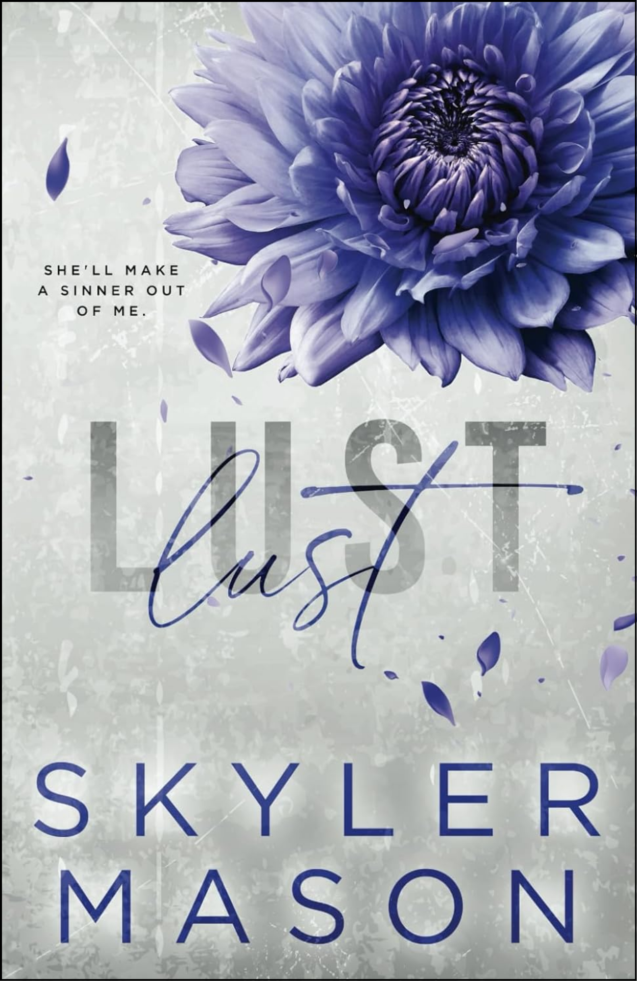 Lust by Skyler Mason (Author)