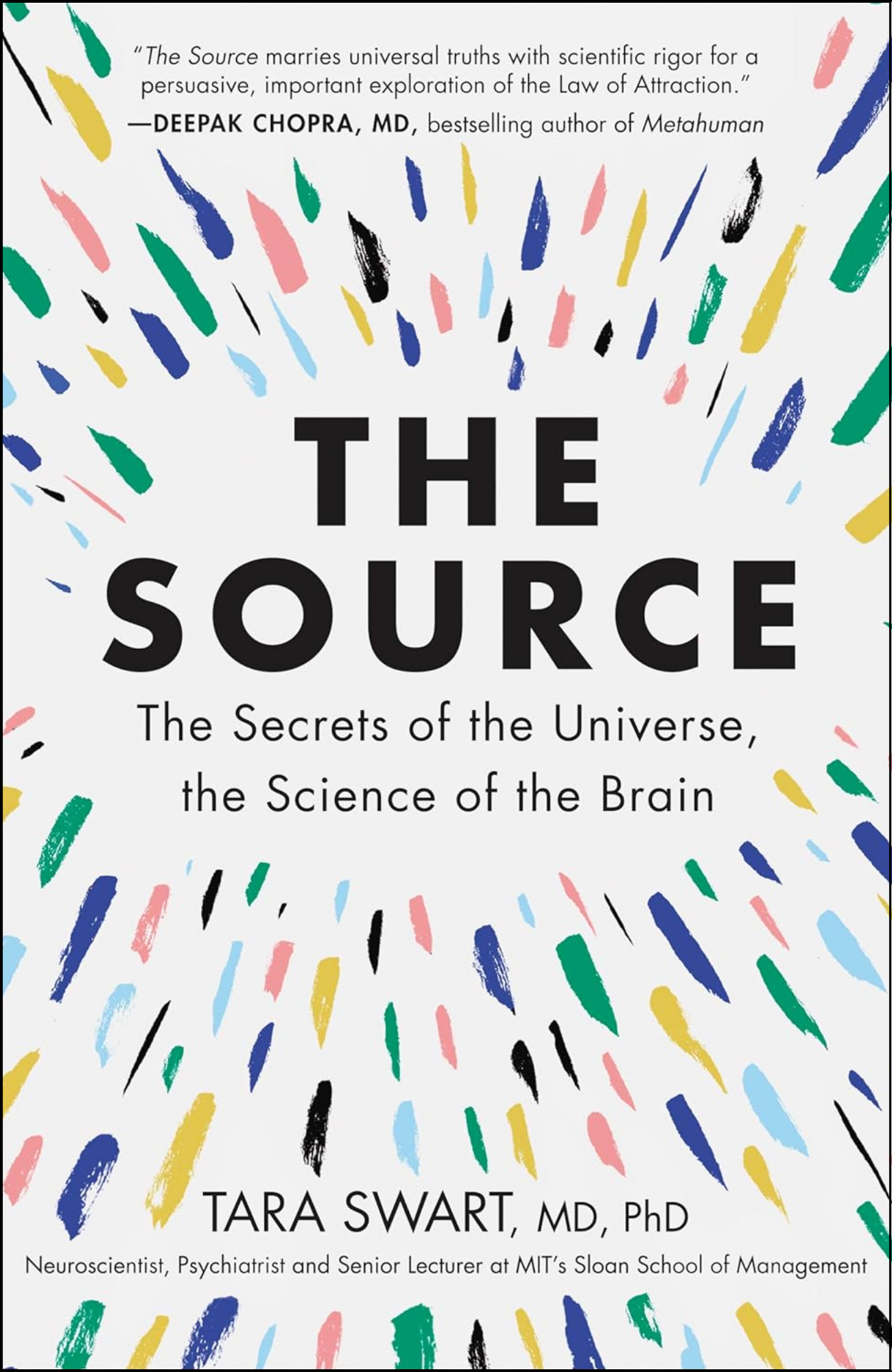 The Source by Dr. Tara Swart (Author)