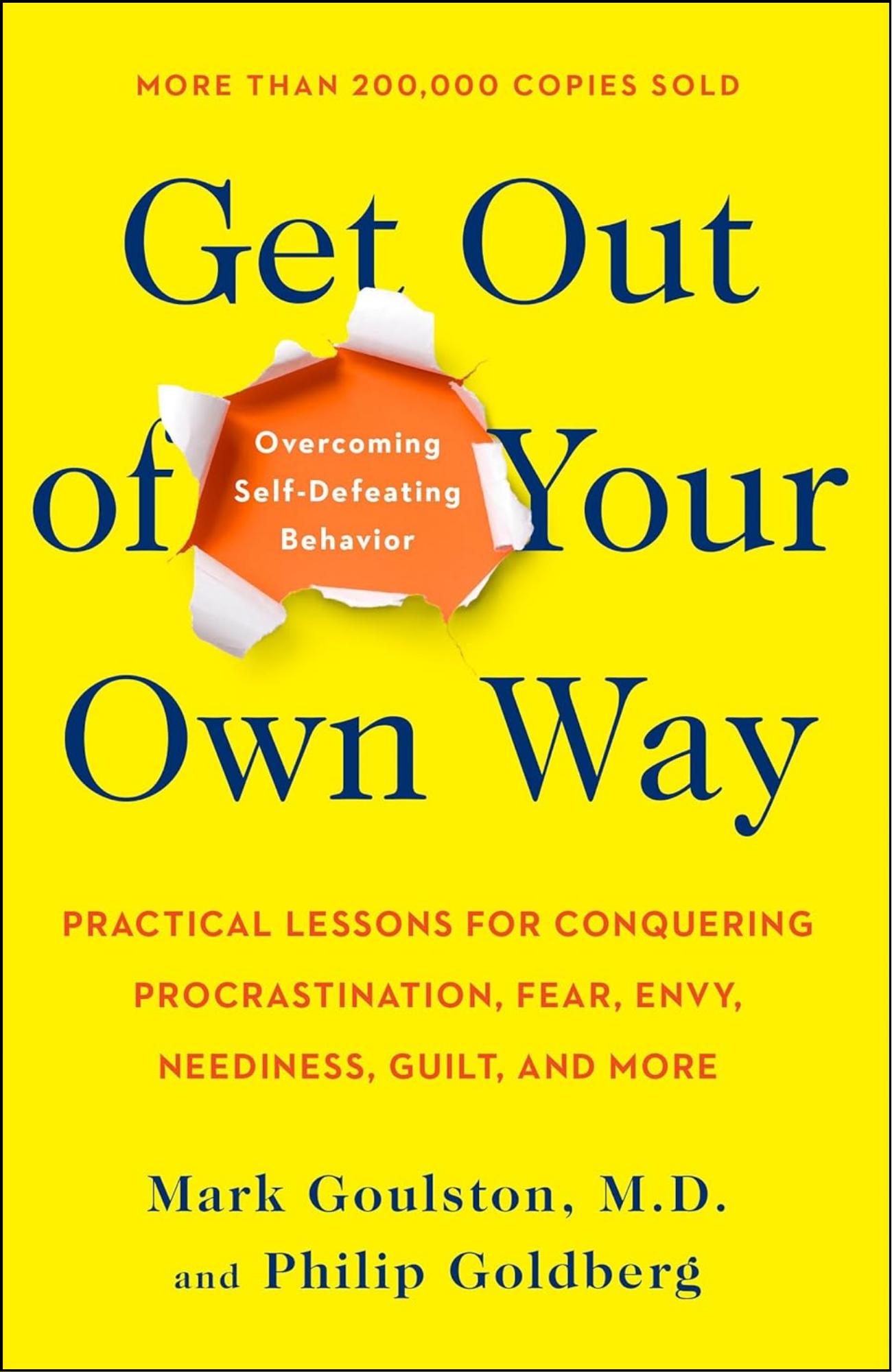 Get Out of Your Own Way by Mark Goulston (Author)