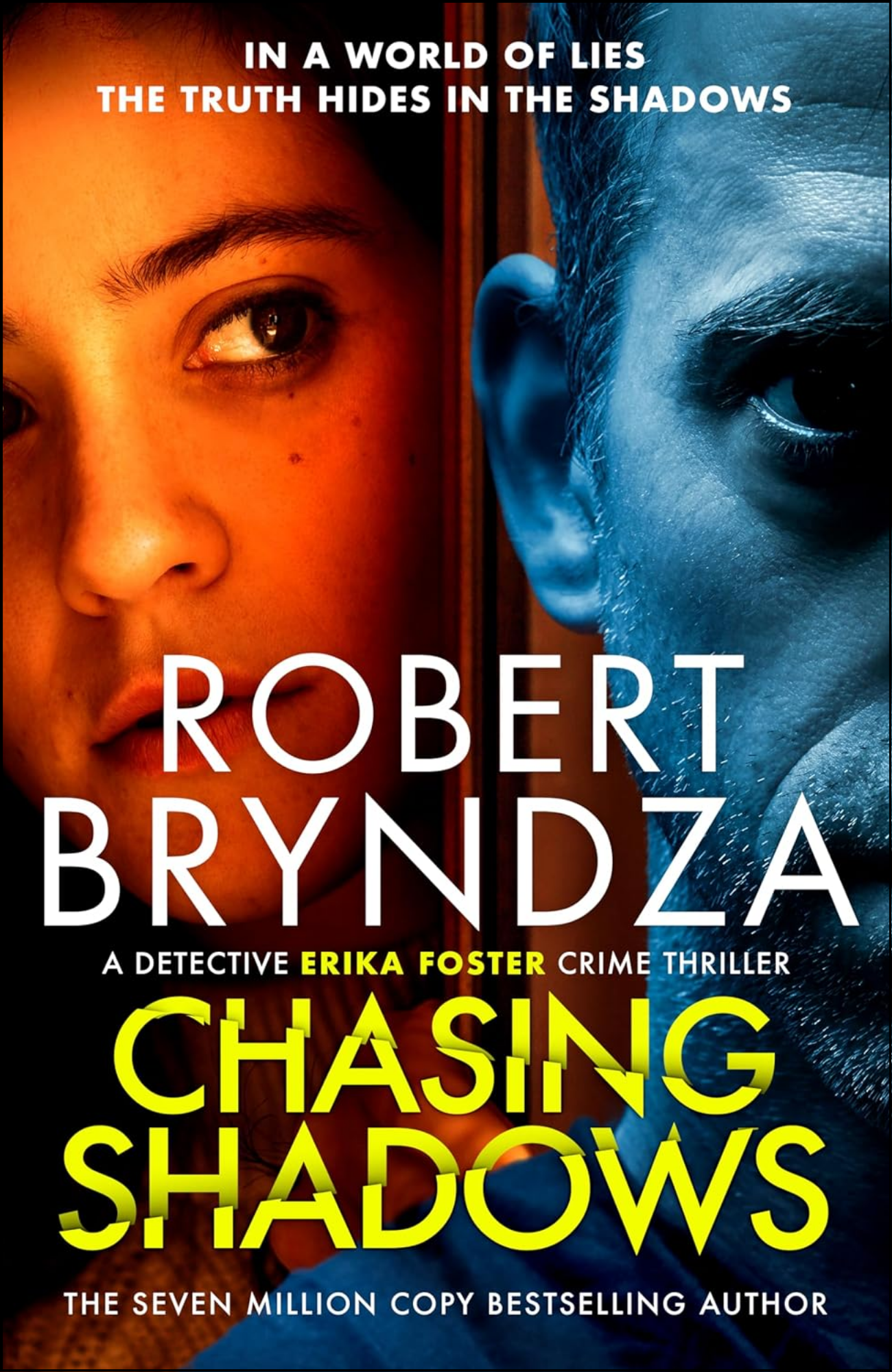Chasing Shadows by Robert Bryndza (Author)