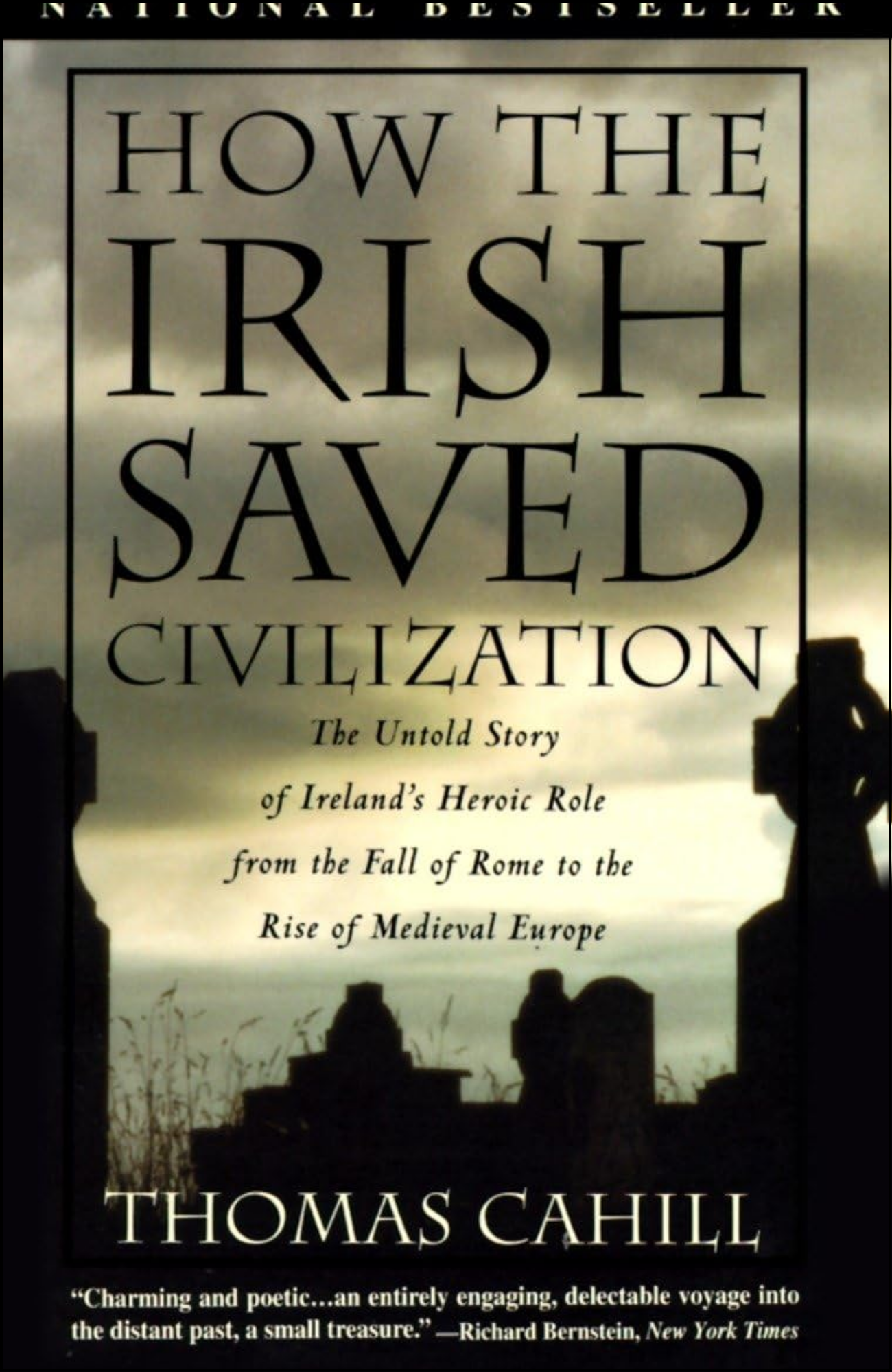 How the Irish Saved Civilization by Thomas Cahill (Author)