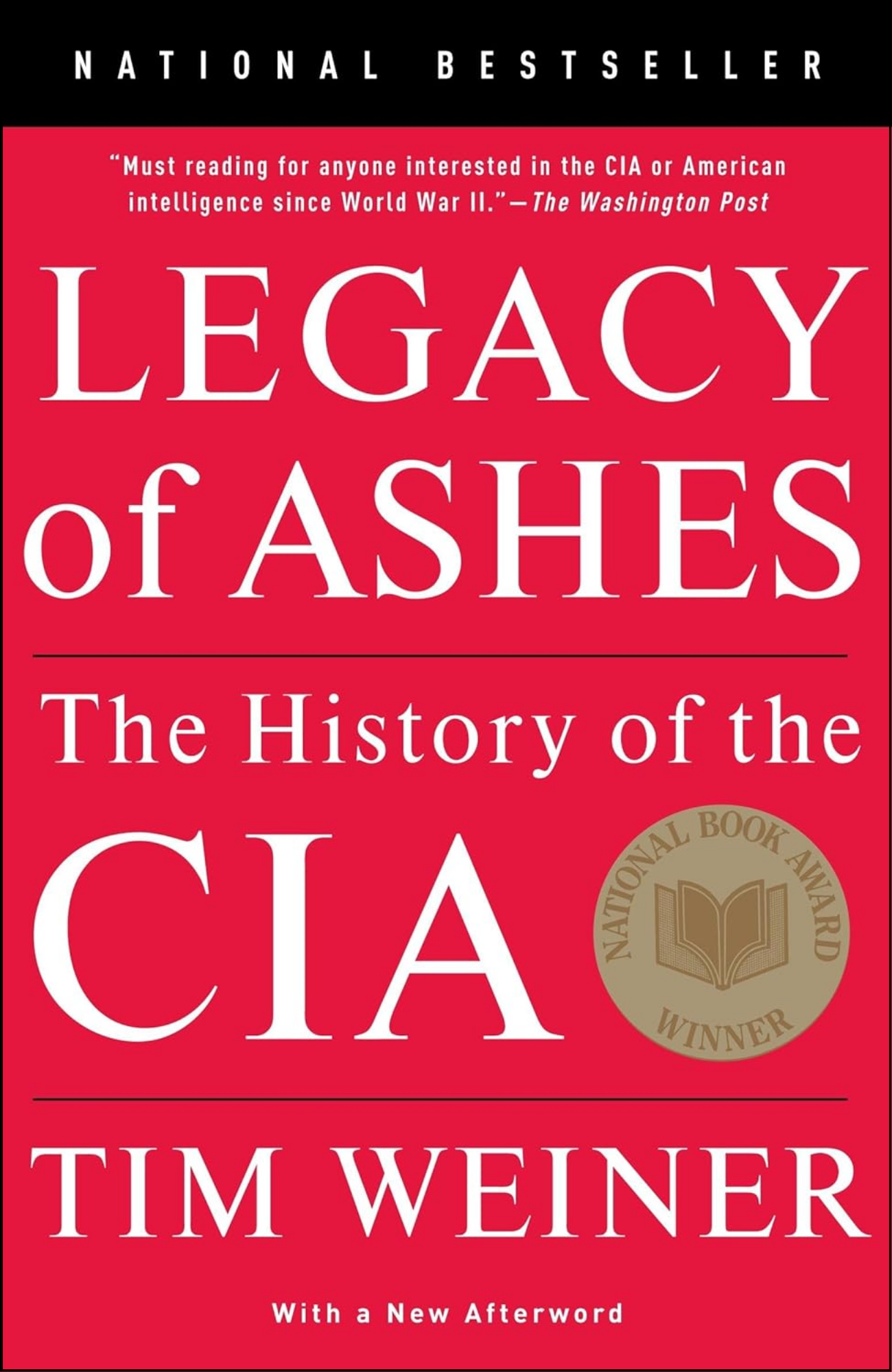 Legacy of Ashes by Tim Weiner (Author)